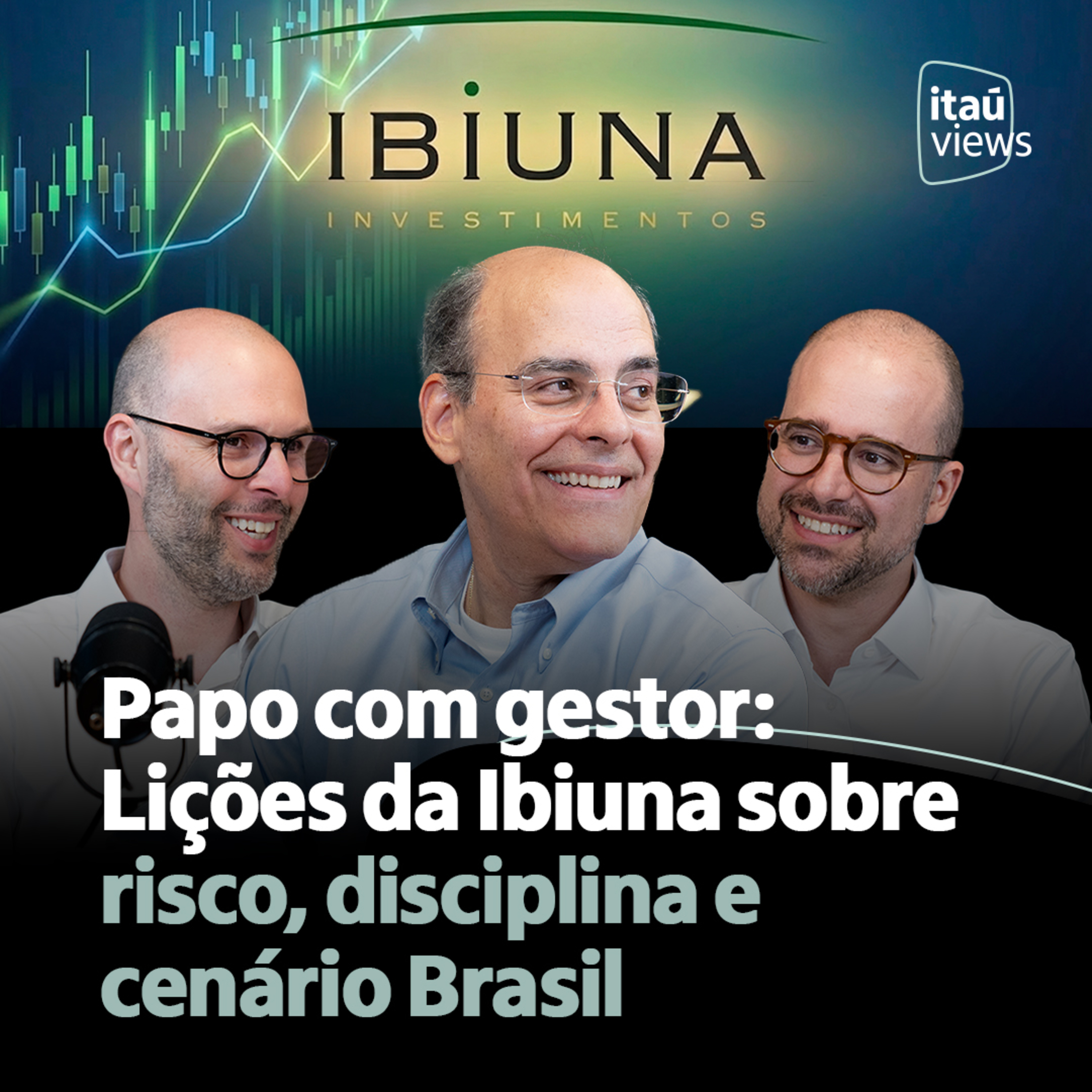 Papo com gestor #1: lições da Ibiuna sobre risco, disciplina e cenário Brasil episode artwork