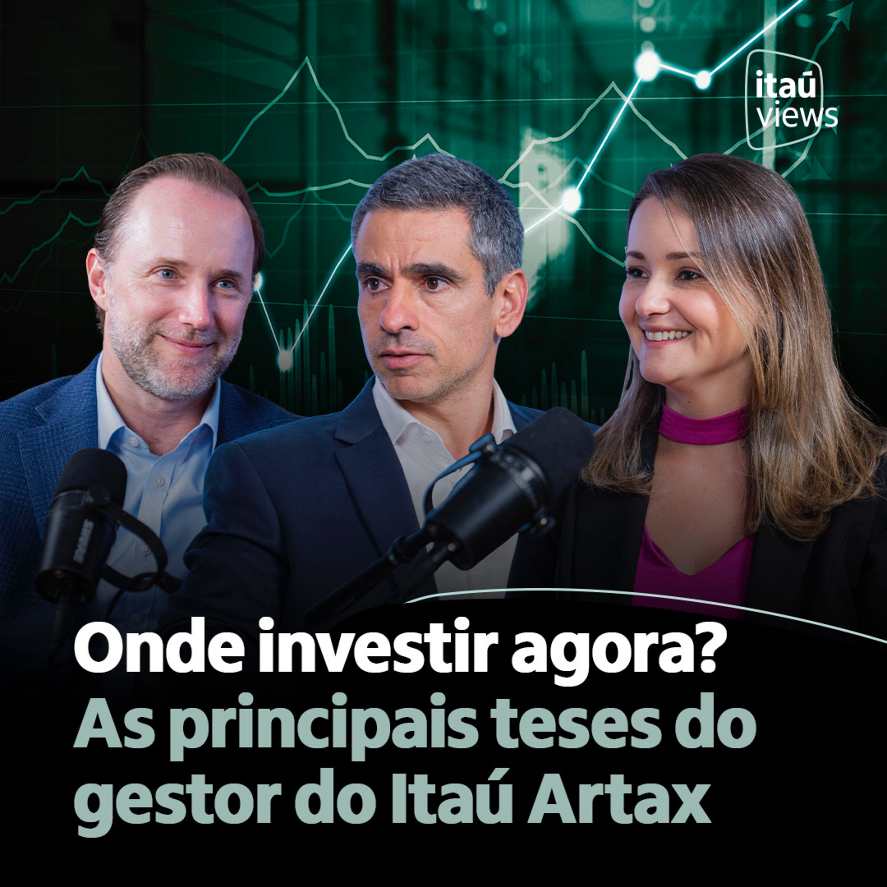 T8 #34 | Onde investir agora? As principais teses do gestor do Itaú Artax  episode artwork