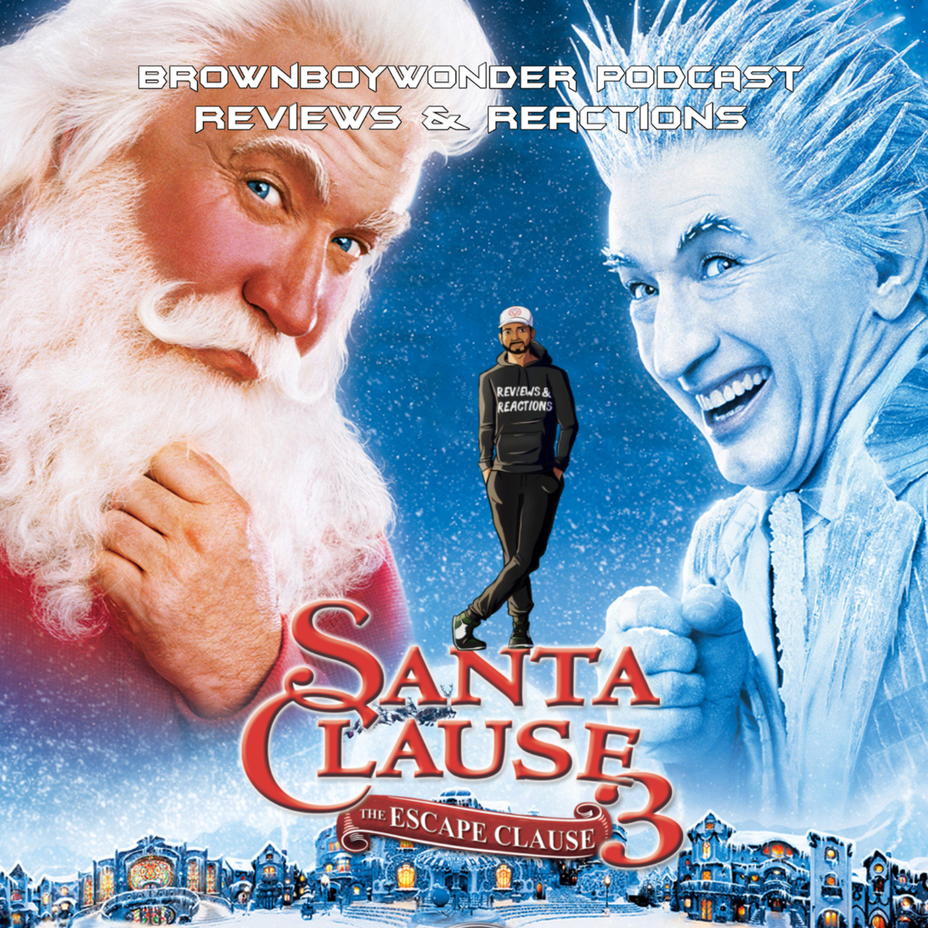 The Santa Clause 3: The Escape Clause (2006) - Reviews & Reactions episode artwork