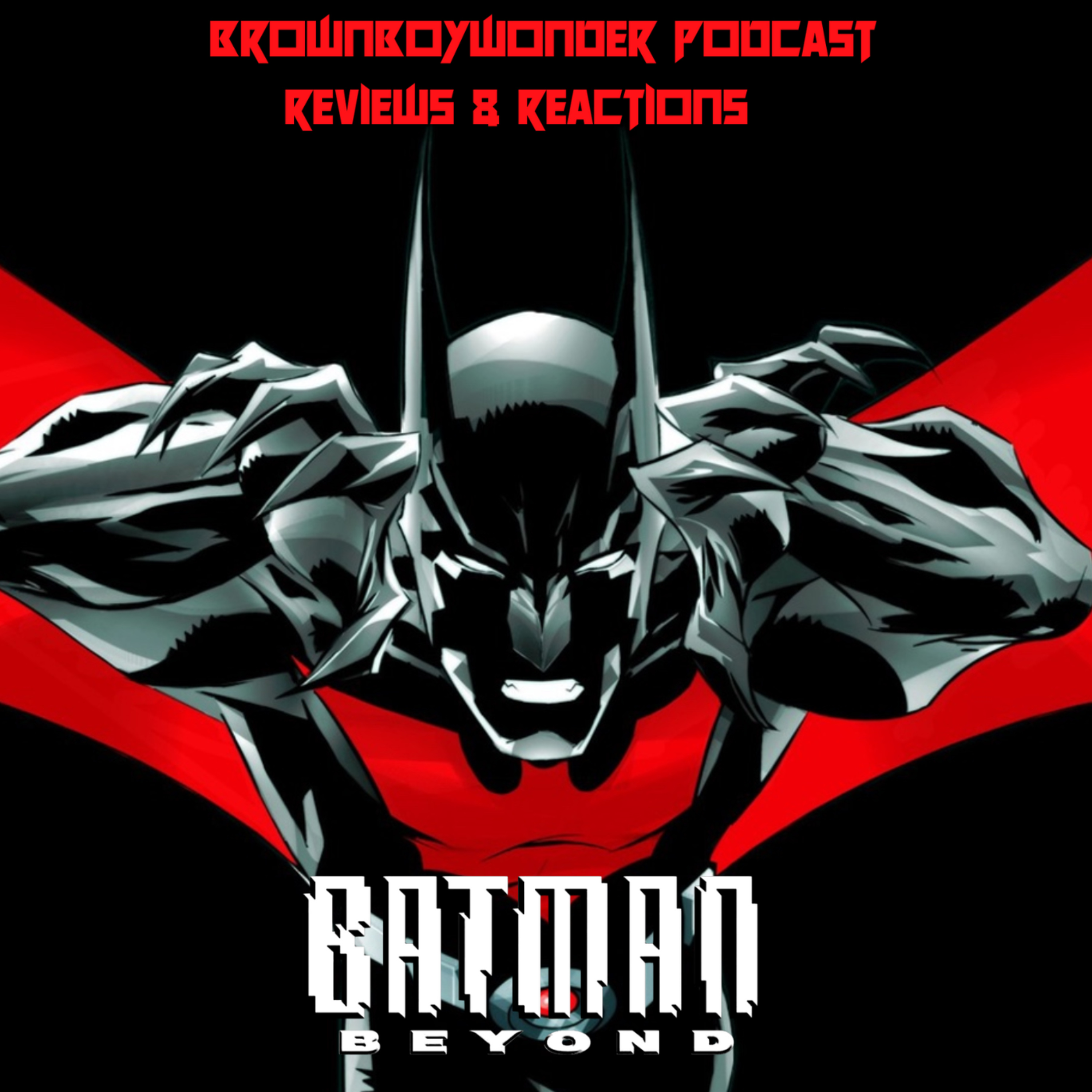 Batman Beyond S1E6-10 Reviews & Reactions episode artwork