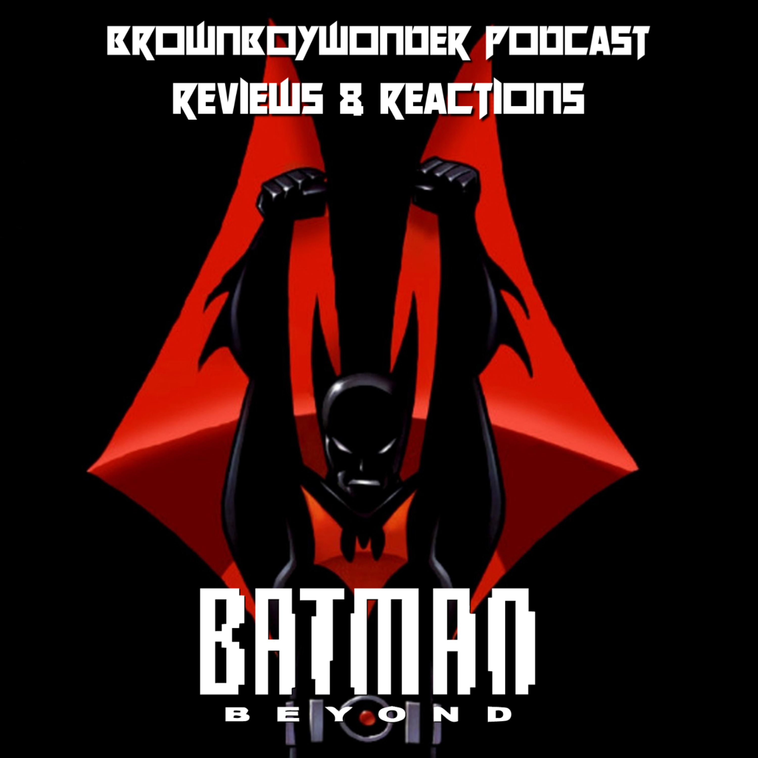 Batman Beyond S2E6-10 Reviews & Reactions episode artwork