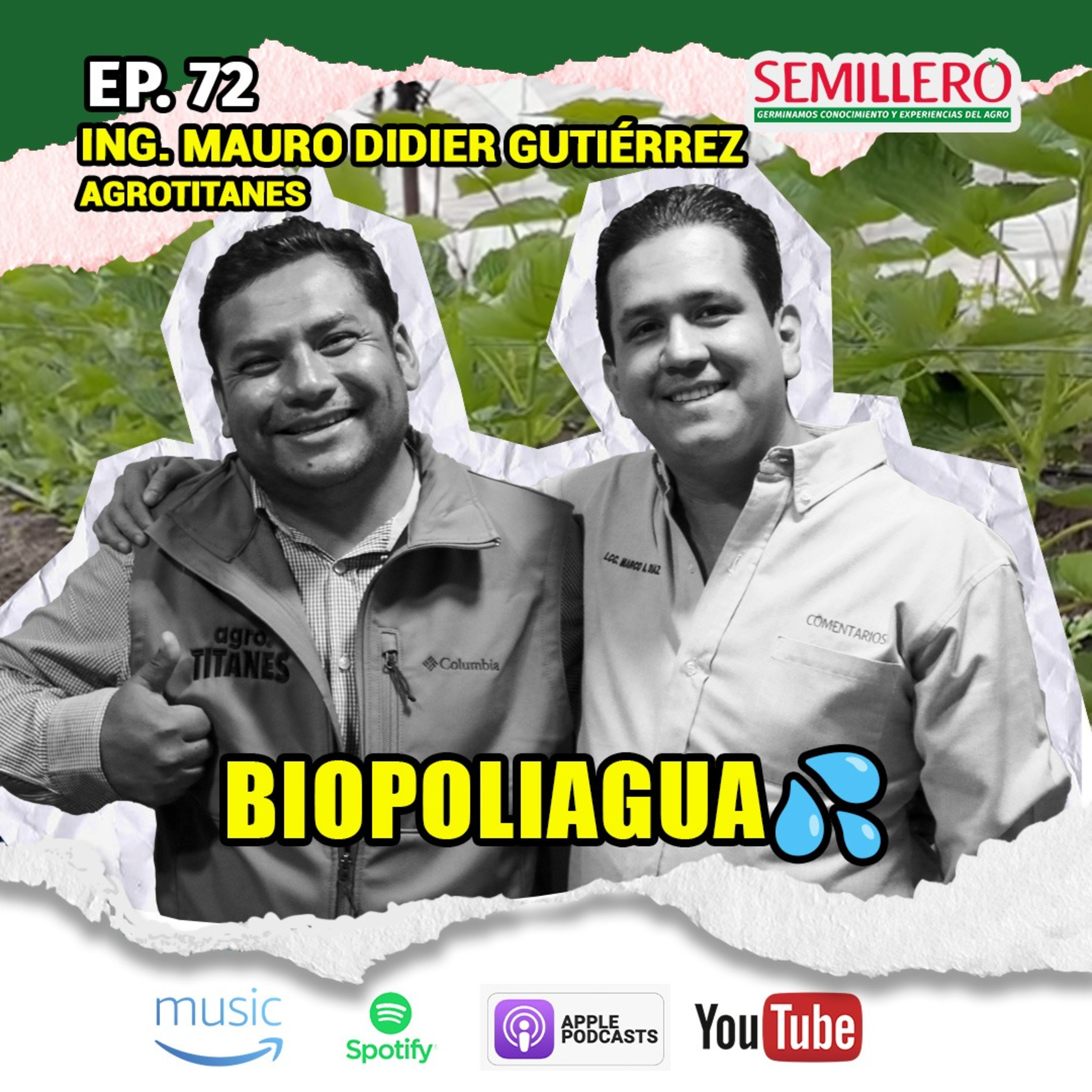 EP. 72 Polimeros en el agua (Biopoliagua) | Ing. Didier Gutiérrez episode artwork