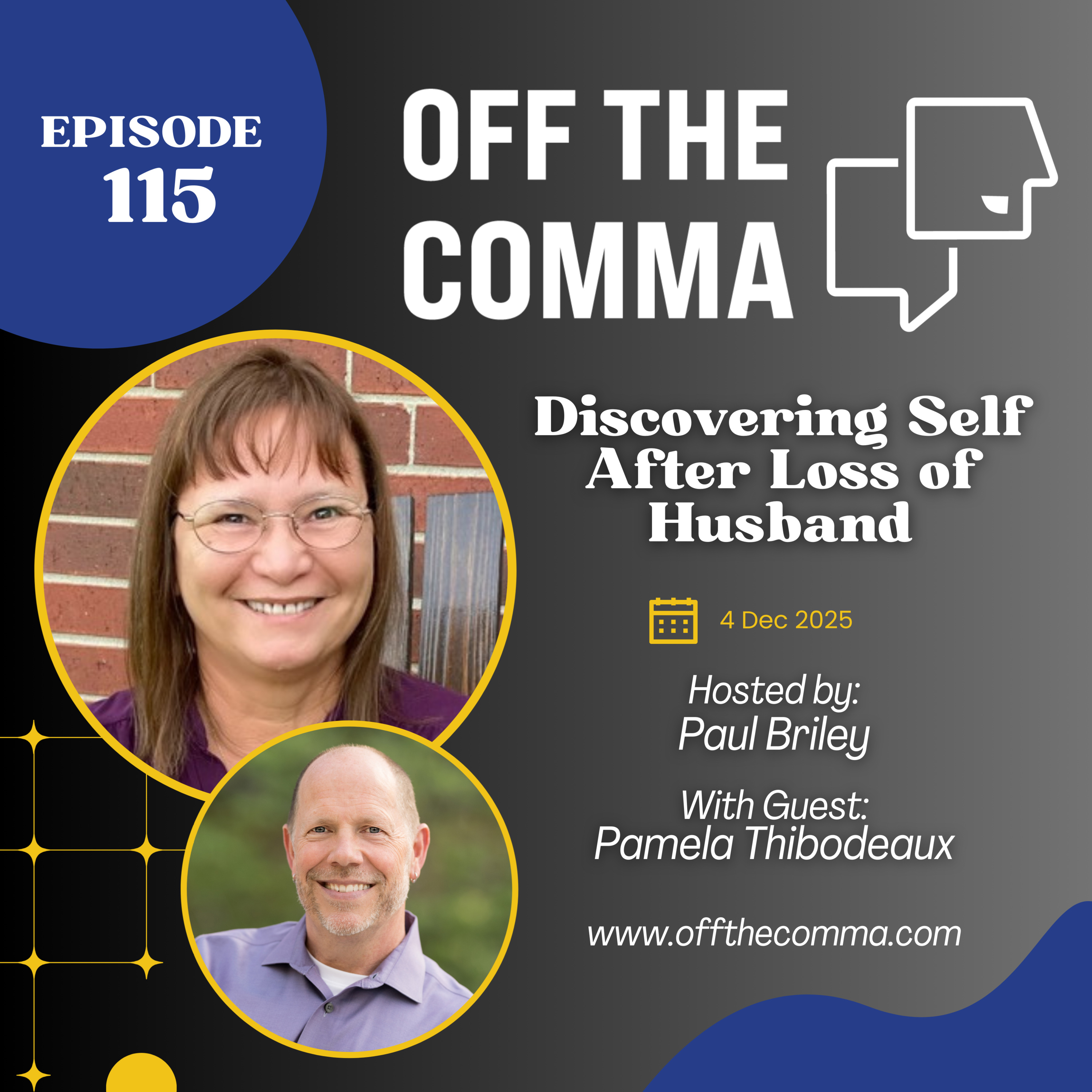 #115 Discovering Self after Loss of Husband with Pamela Thibodeaux episode artwork