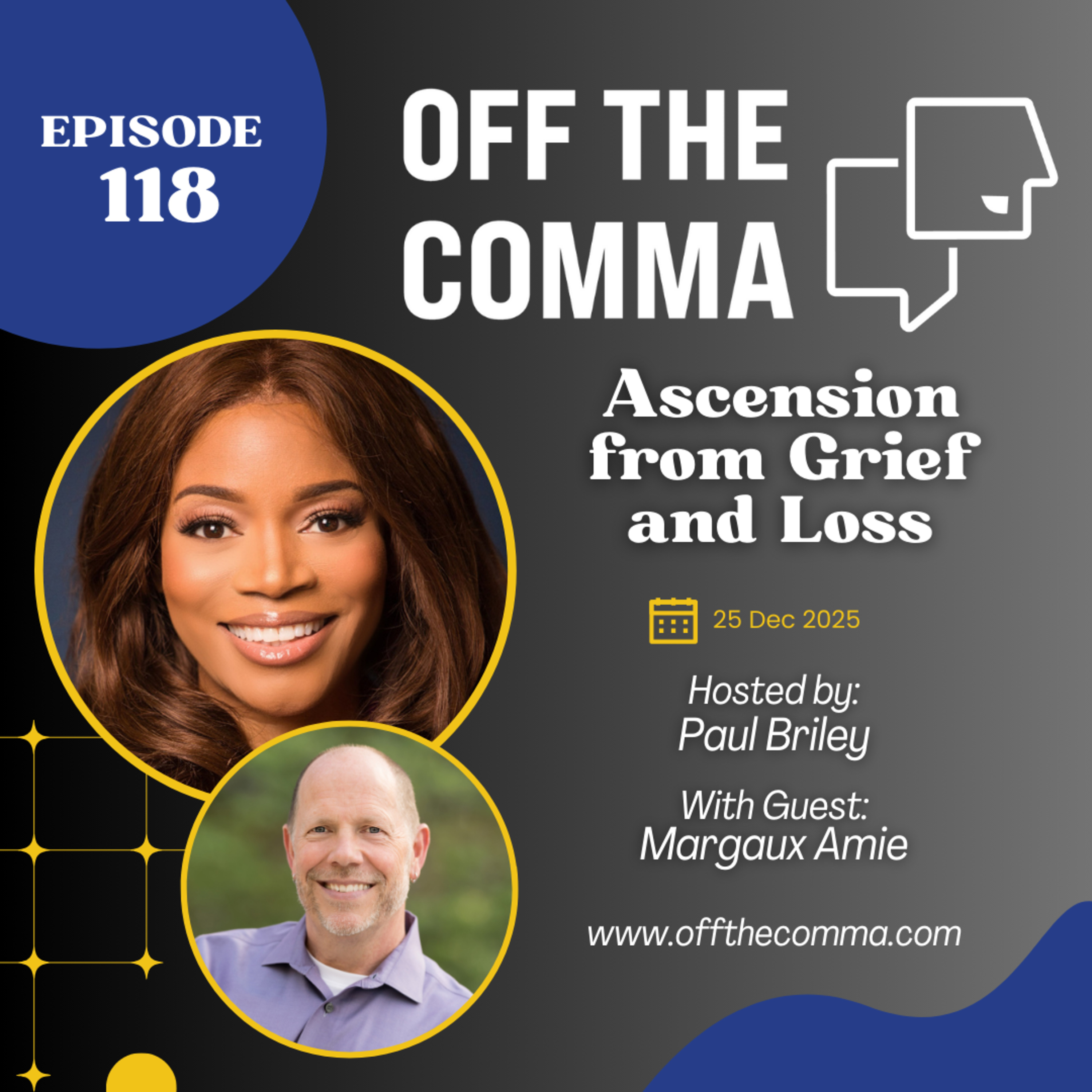 #118 Ascension from Grief and Loss with Margaux Amie episode artwork
