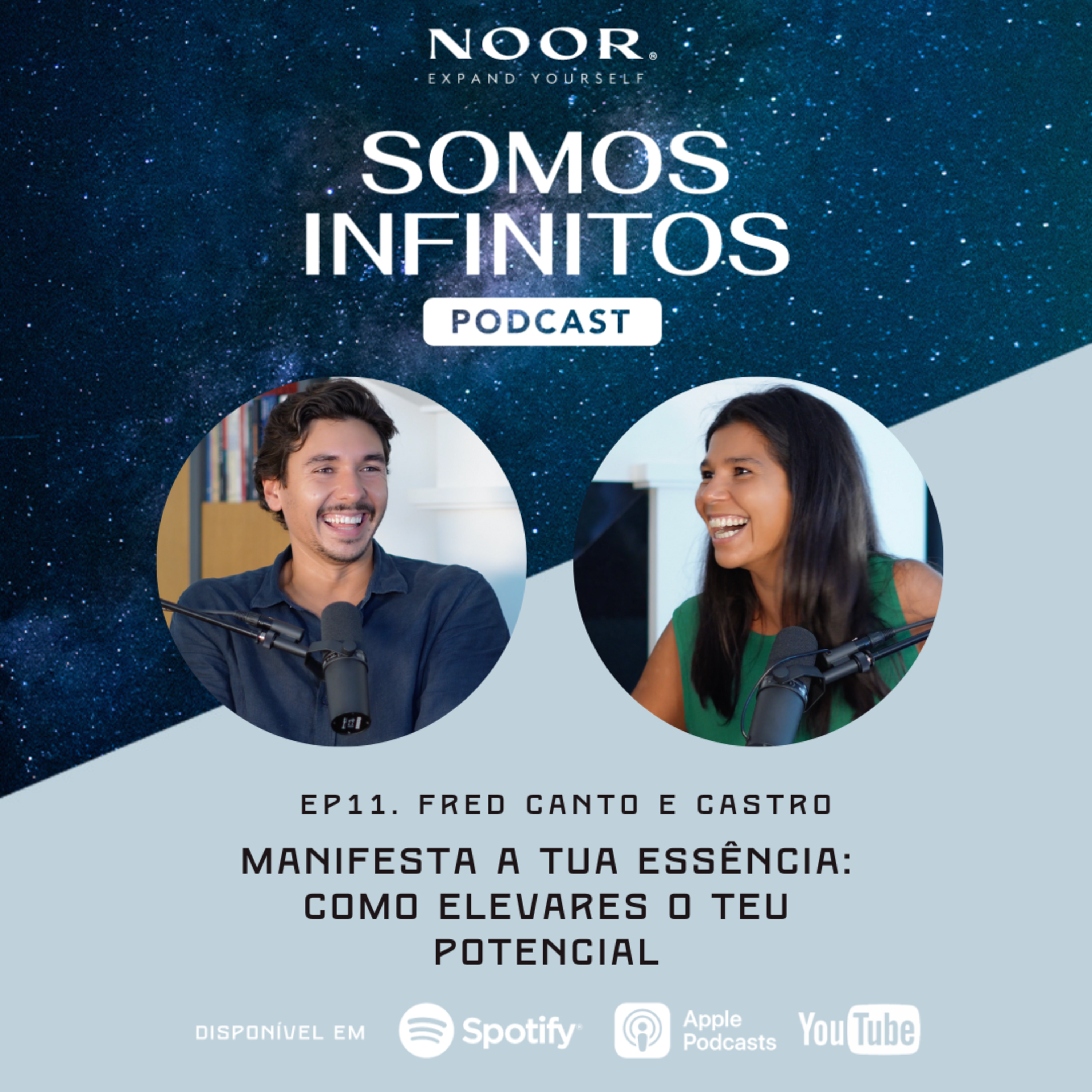 EP11 - Fred Canto e Castro - "Manifesta a tua essência: Como elevares o teu potencial." episode artwork
