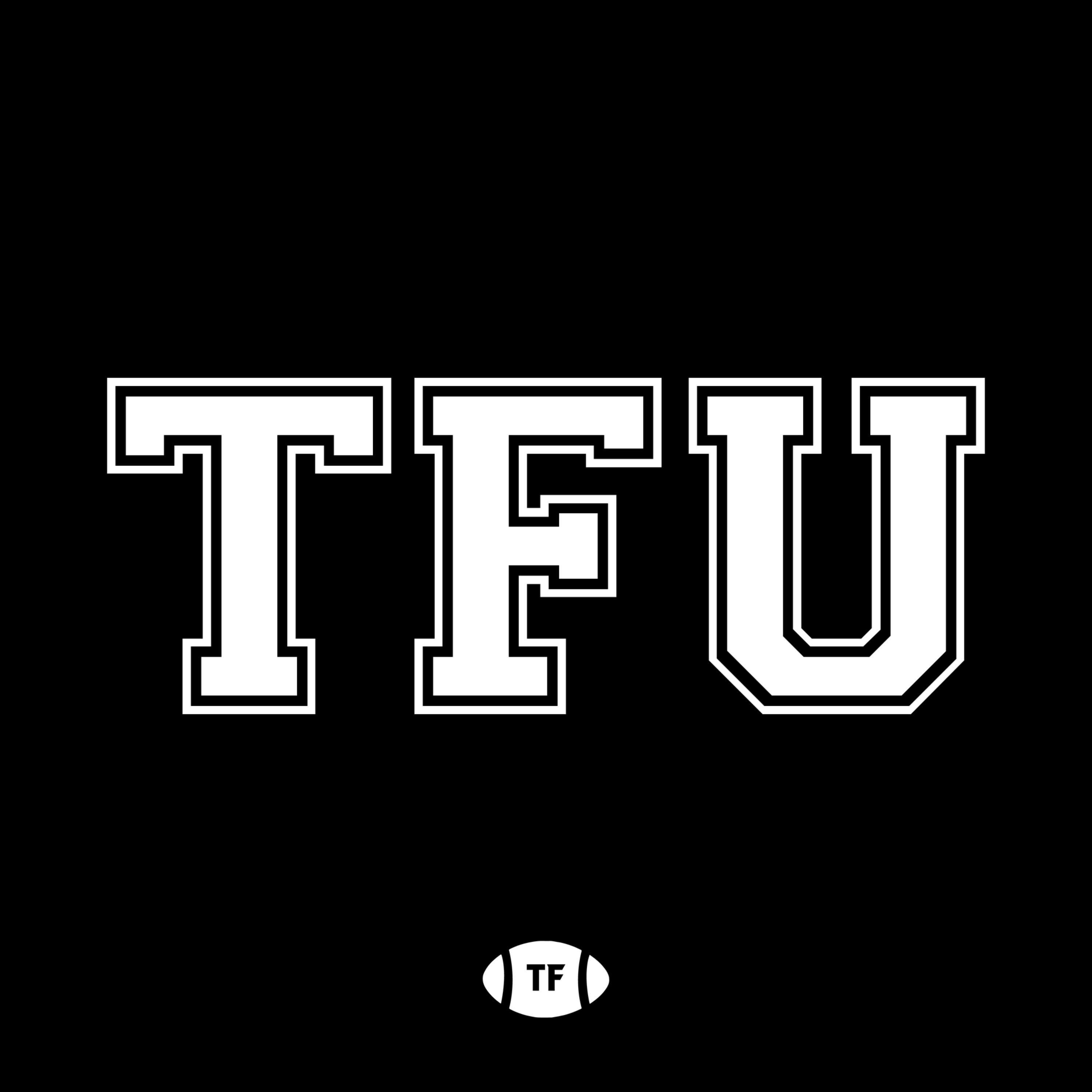 TFU #07: Tyler's College Roadtrip, Recapping a Stacked Week 4 & Week 5 Look Ahead