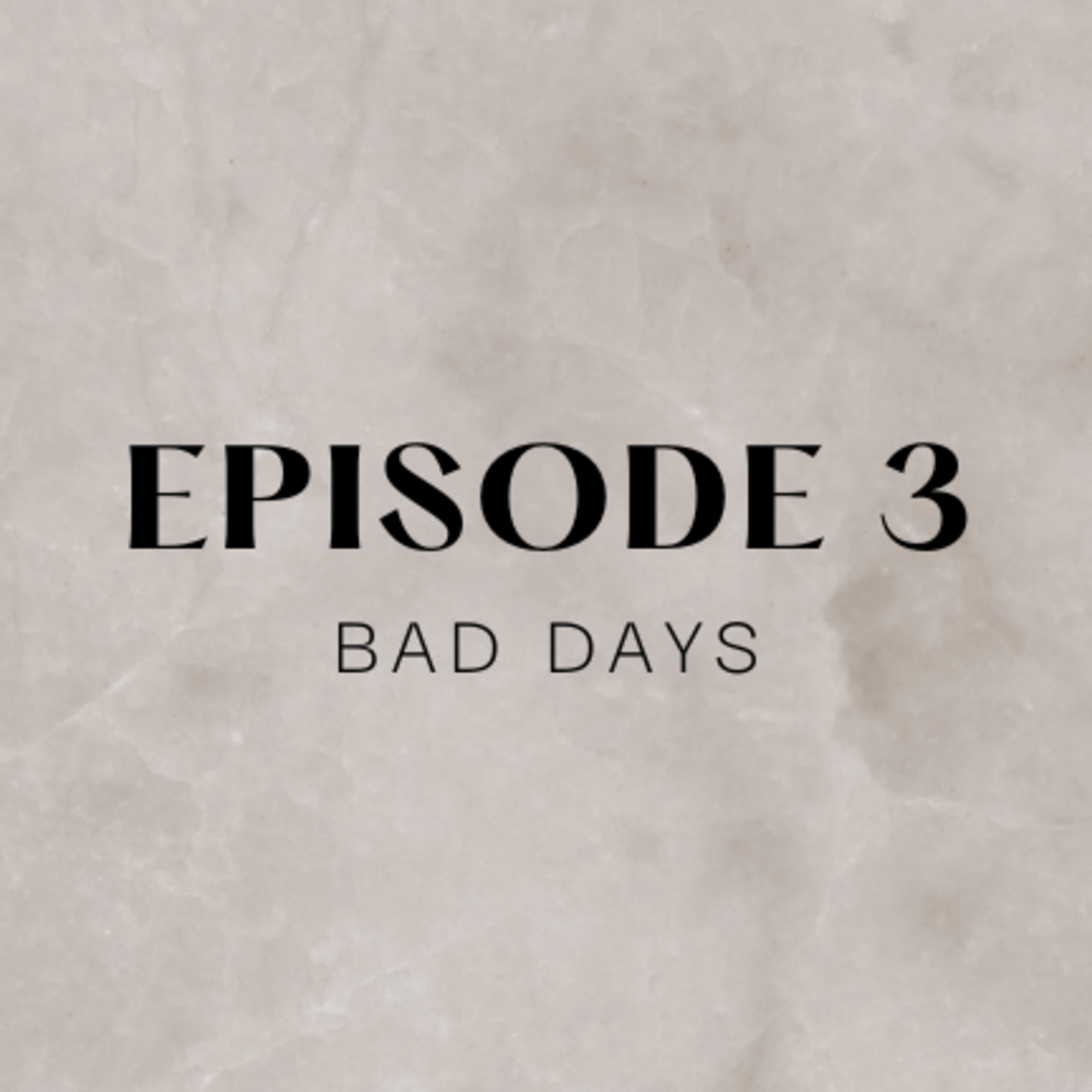 Bad days episode artwork