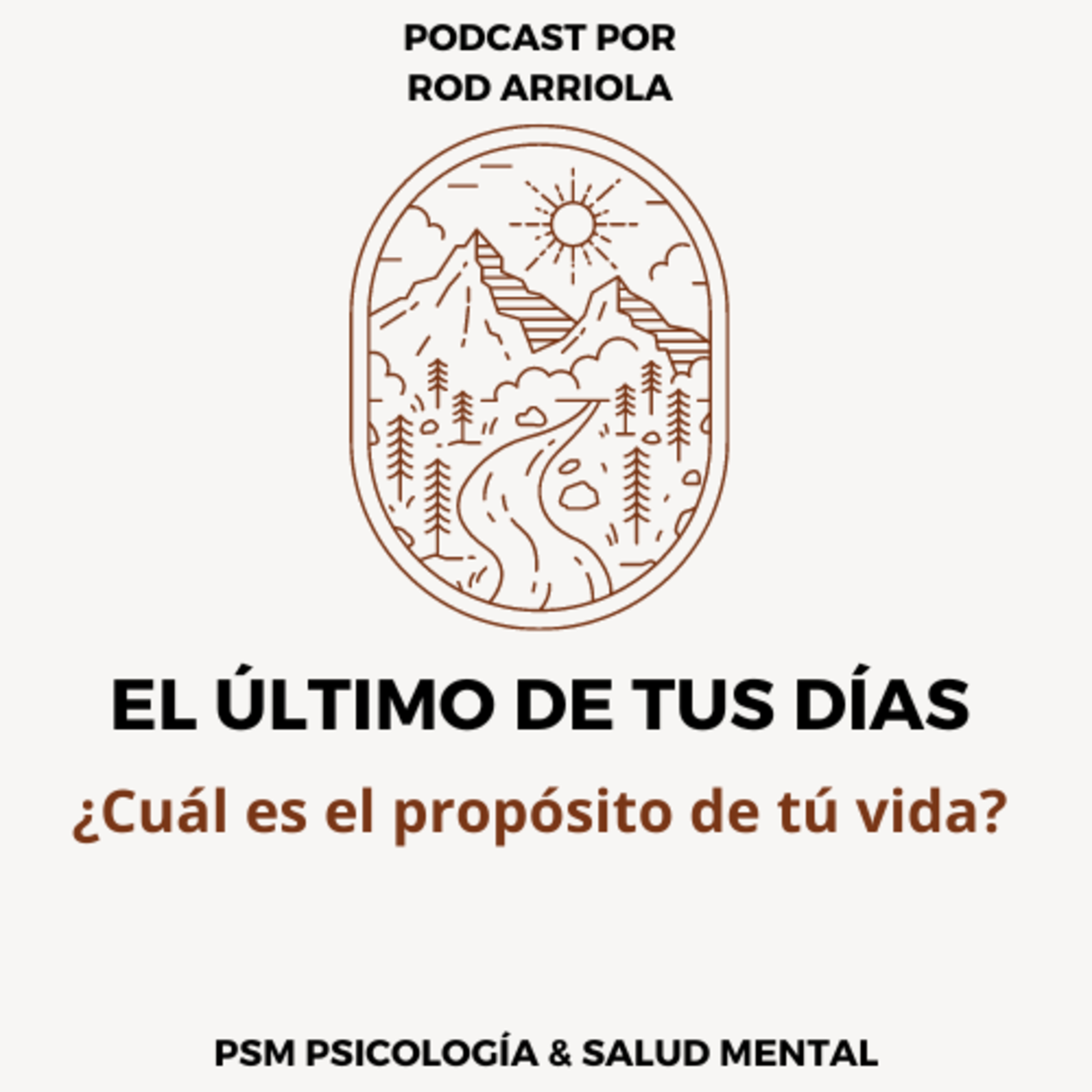 "El último de tus días ¿Cuál es el propósito de tú vida?