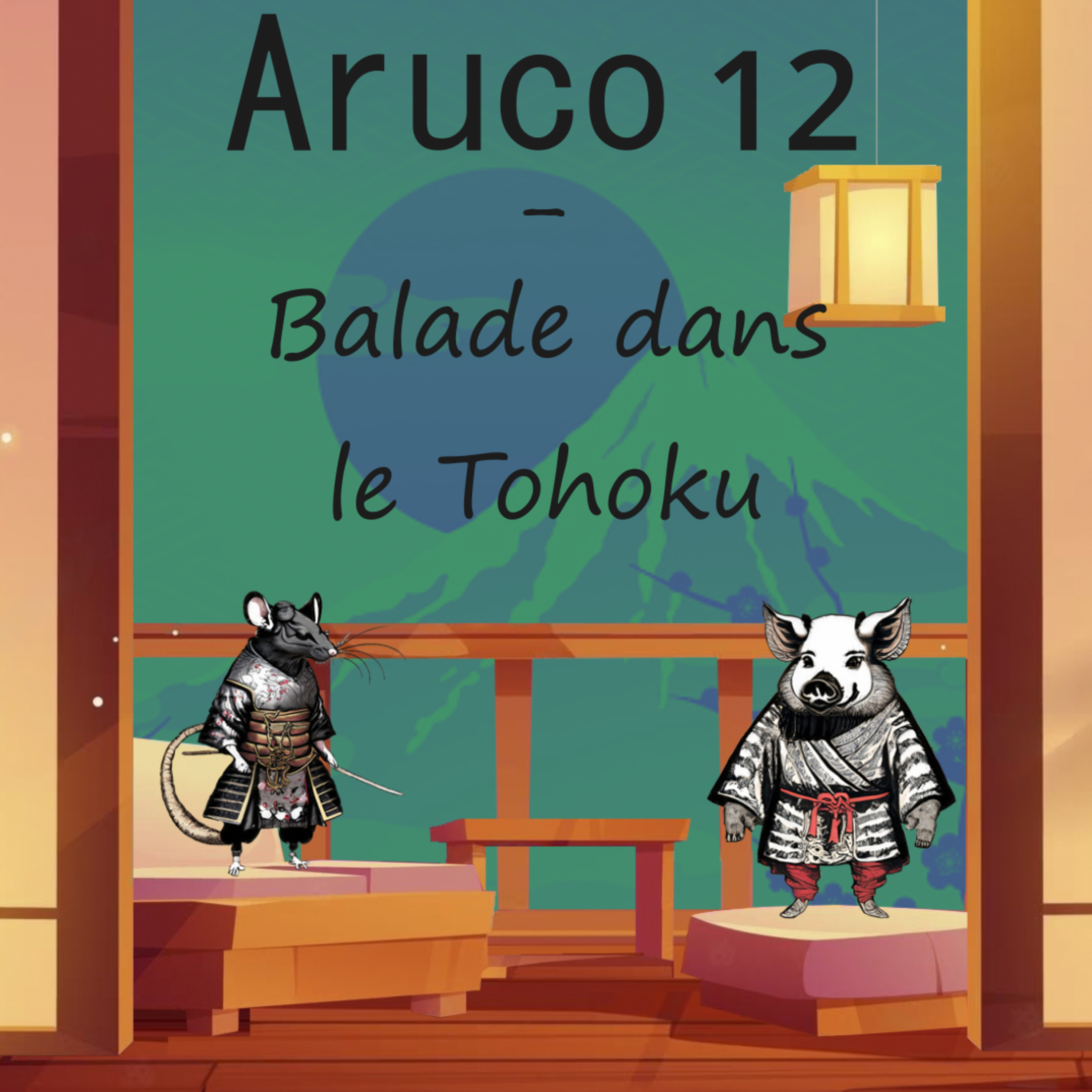 Aruco 12 - balade dans le Tohoku
