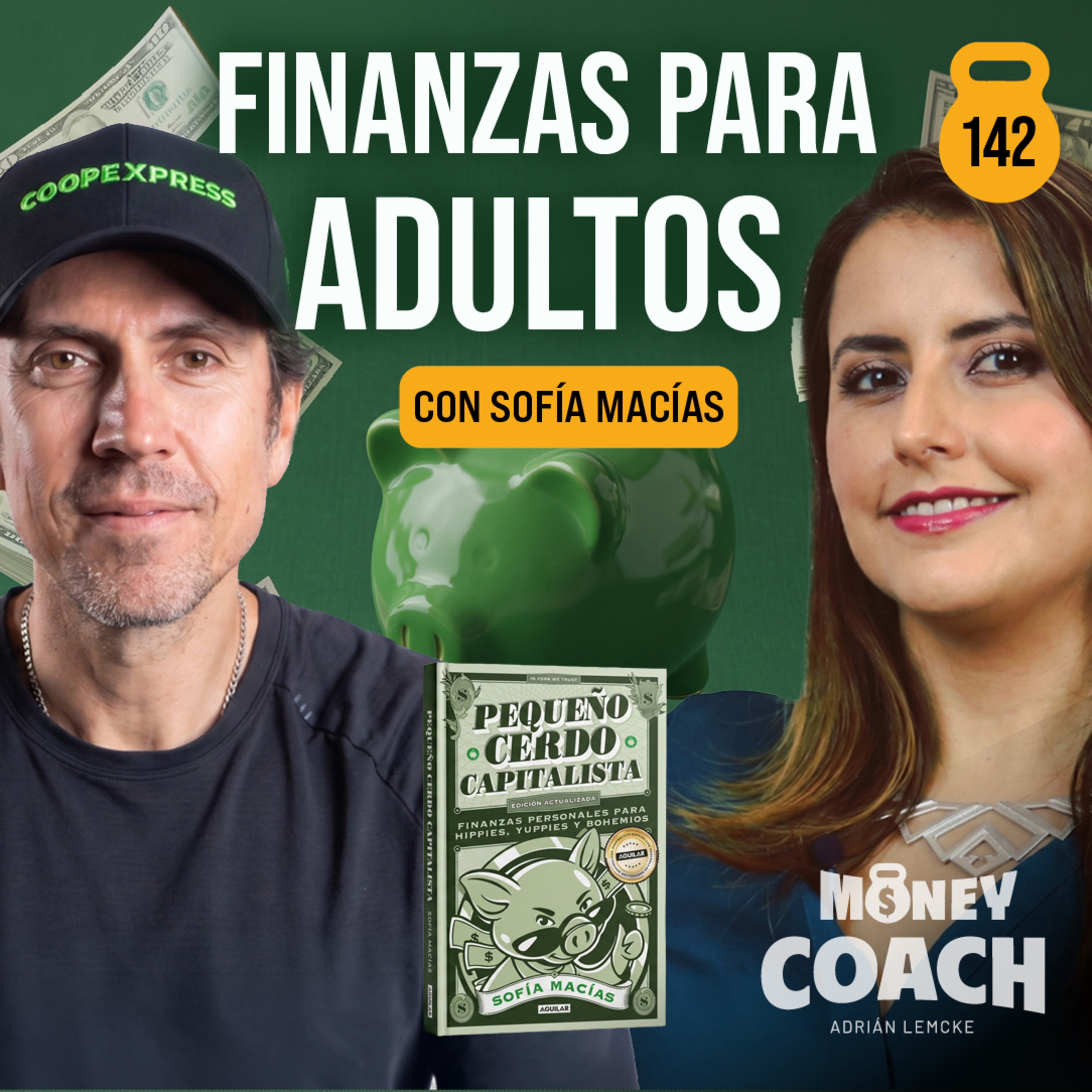 ¿Cómo ARREGLAR tus finanzas personales? - Entrevista con Sofía Macías | MC - EP 142