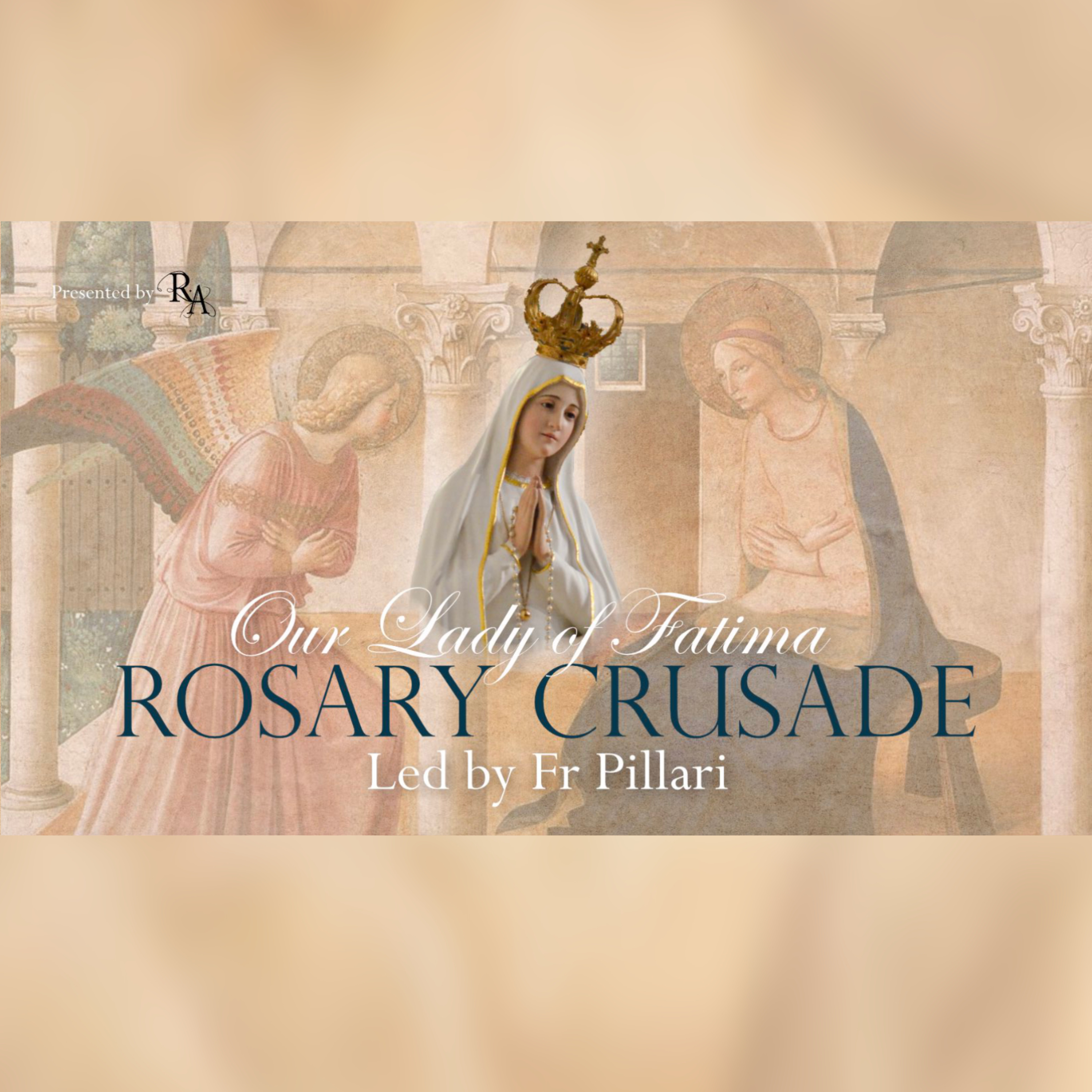 Monday, 4th August 2025 - Our Lady of Fatima Rosary Crusade