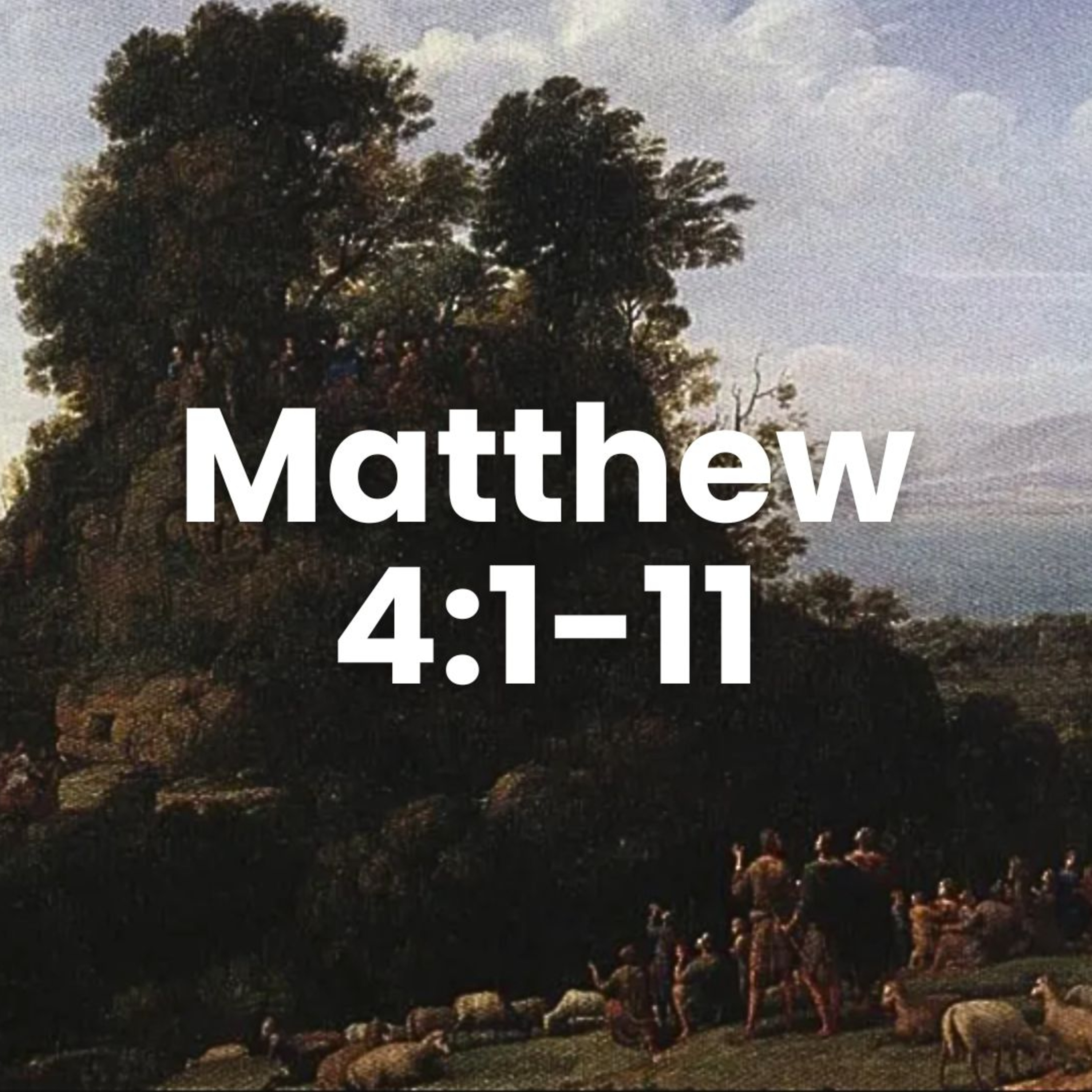 Jesus in the Wilderness // Matthew 4:1-11 episode artwork