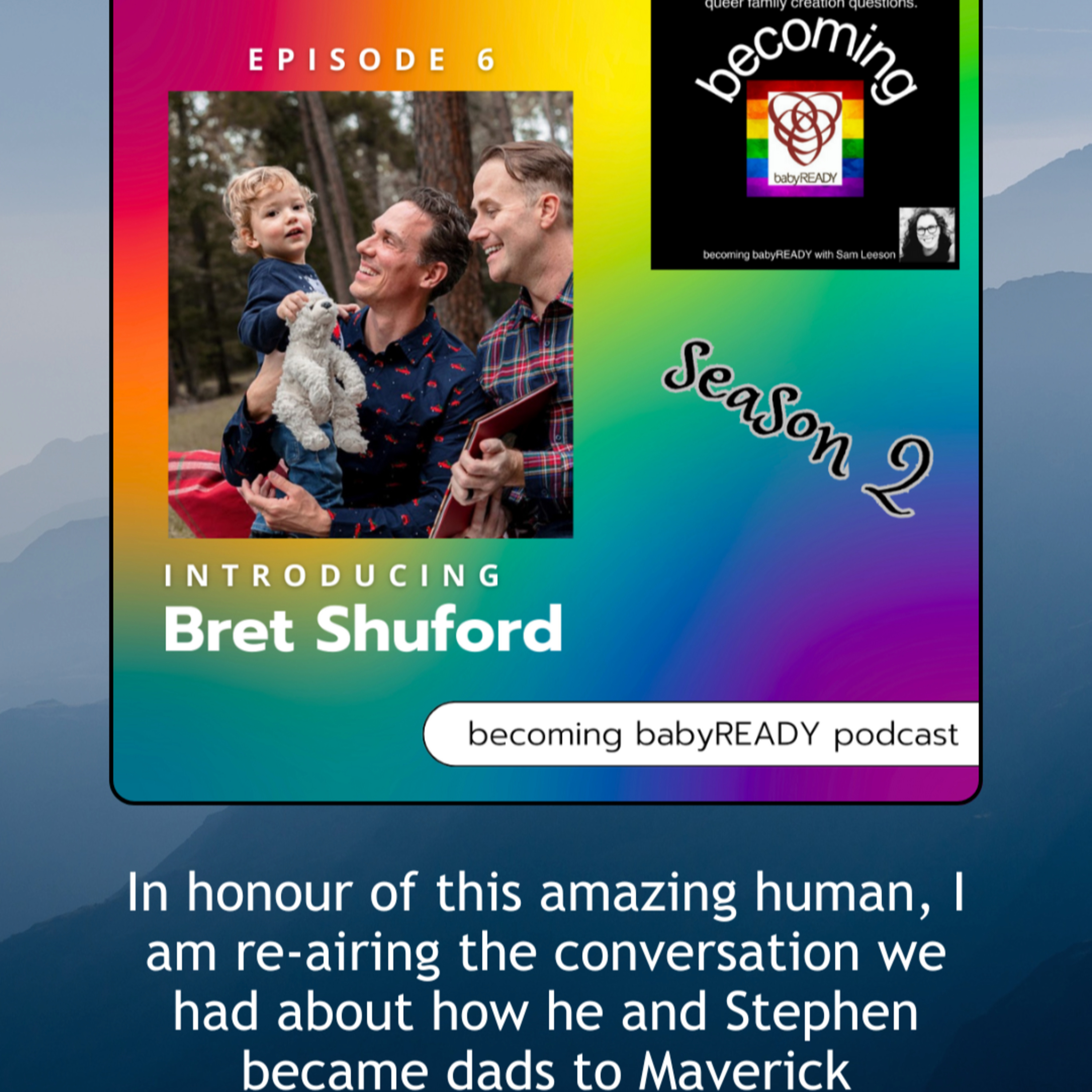 A Love That Found Its Way: Honouring Bret Shuford