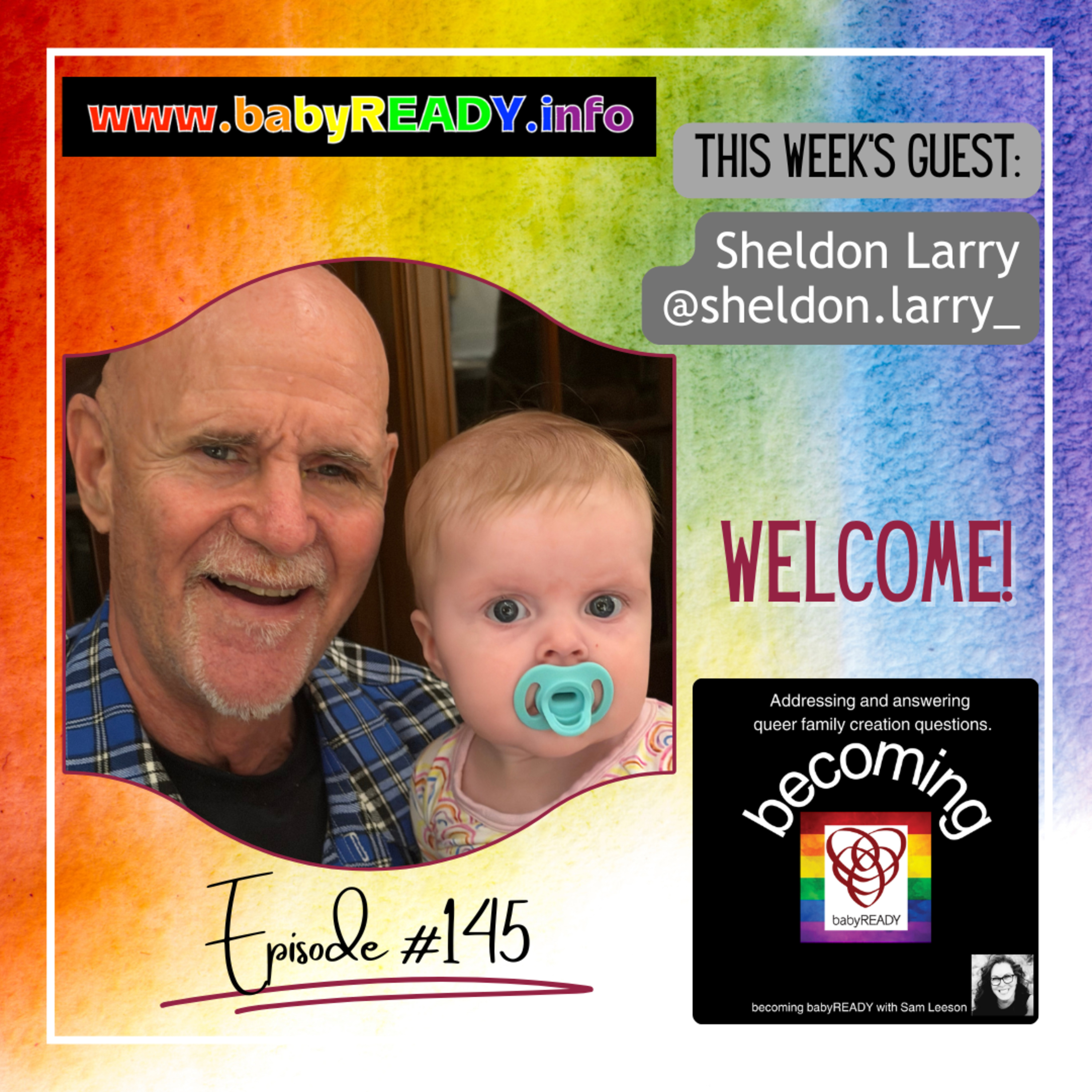 Love Is the Director: Sheldon Larry's Journey to Fatherhood episode artwork