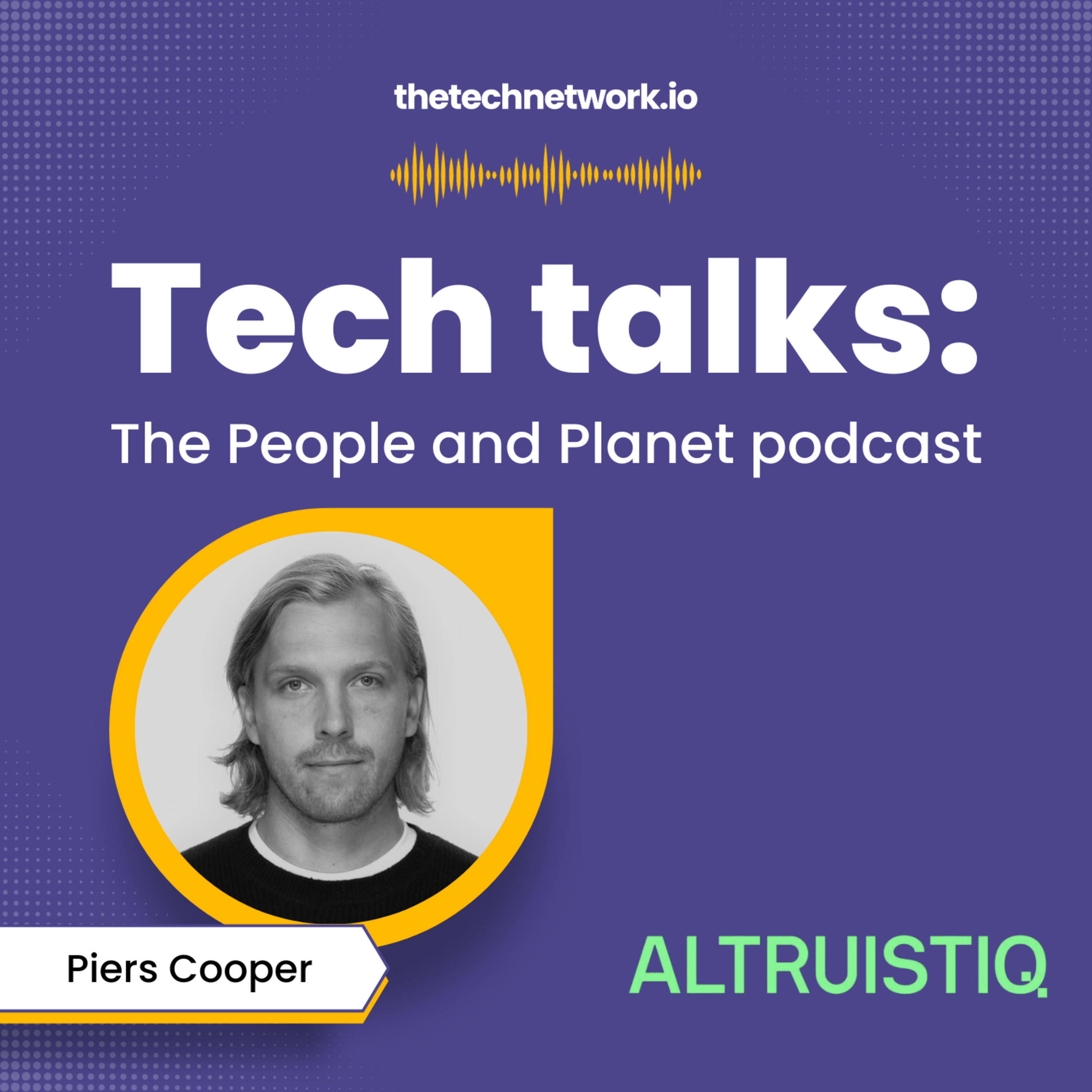 Tech Talks: The People and Planet podcast