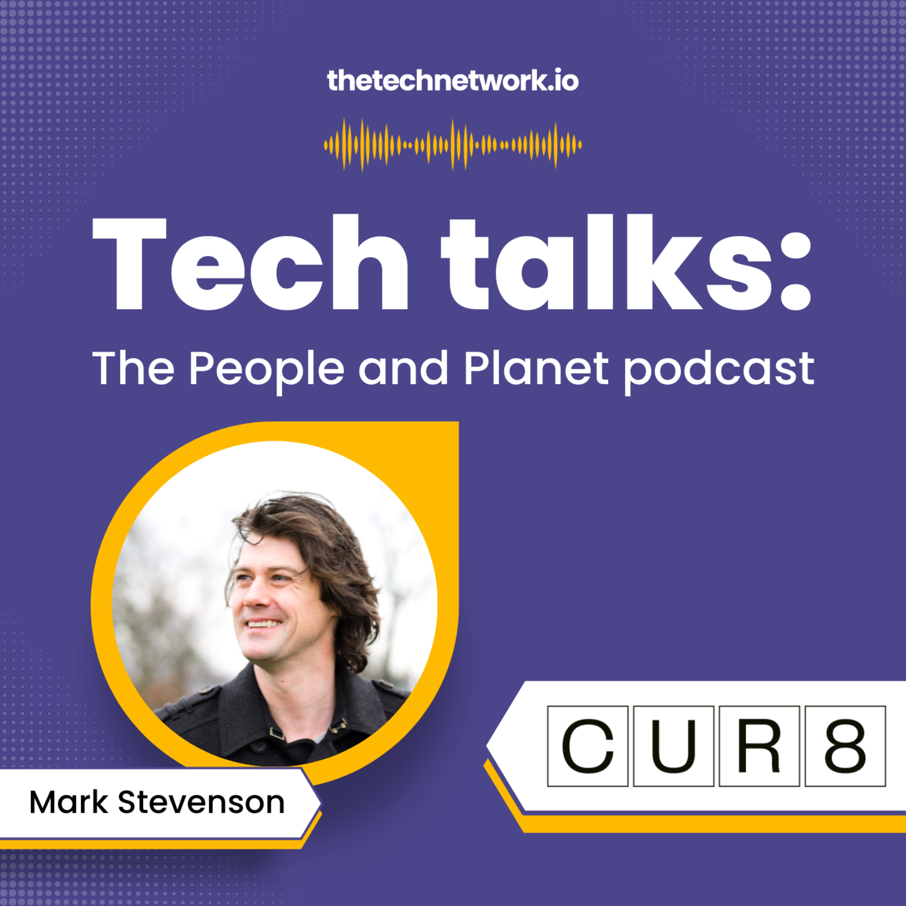 Tech Talks: The People and Planet podcast