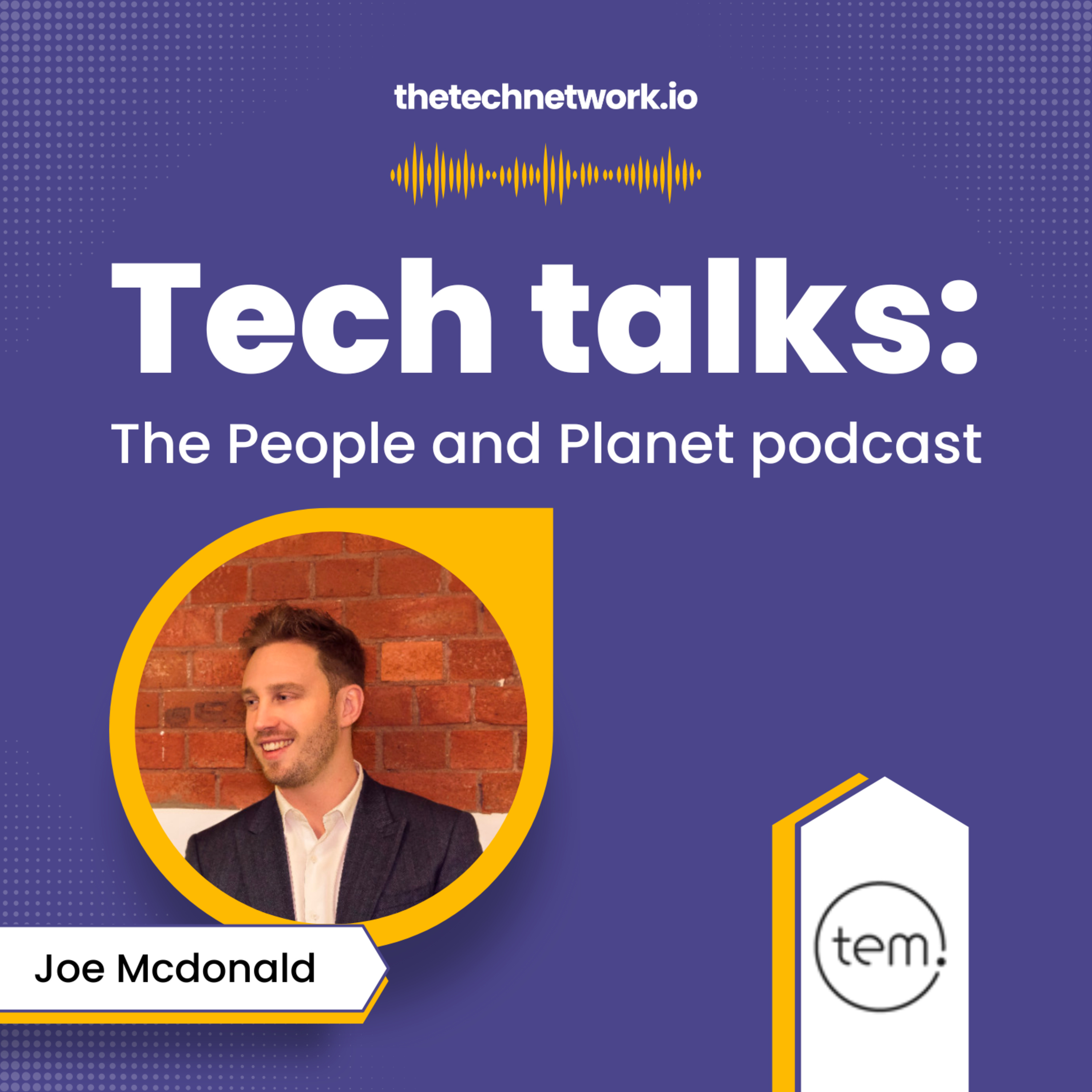 Tech Talks: The People and Planet podcast