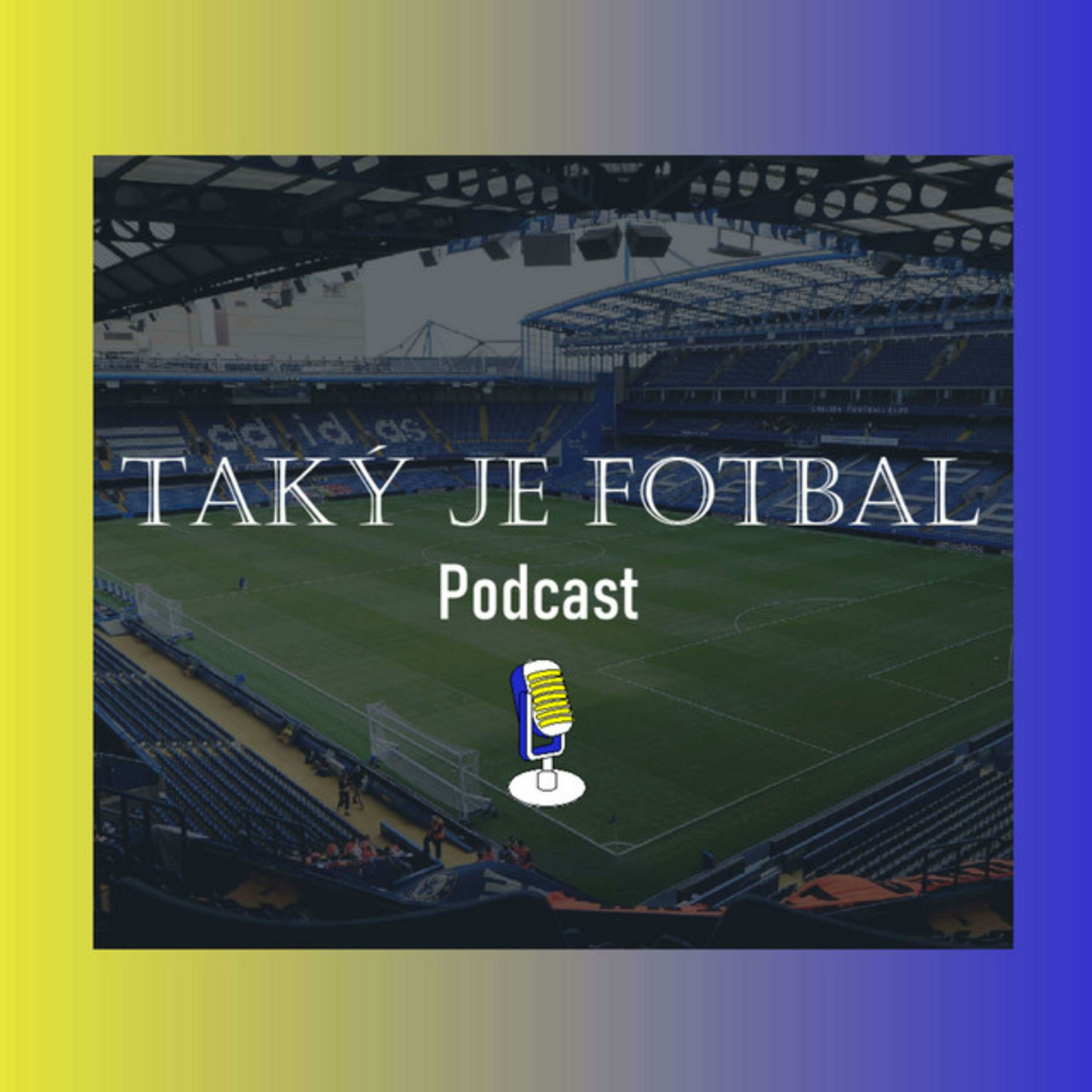 1. epizóda: Koľko peňazí získala Trnava? Kto by mal opustiť Chelsea? episode artwork
