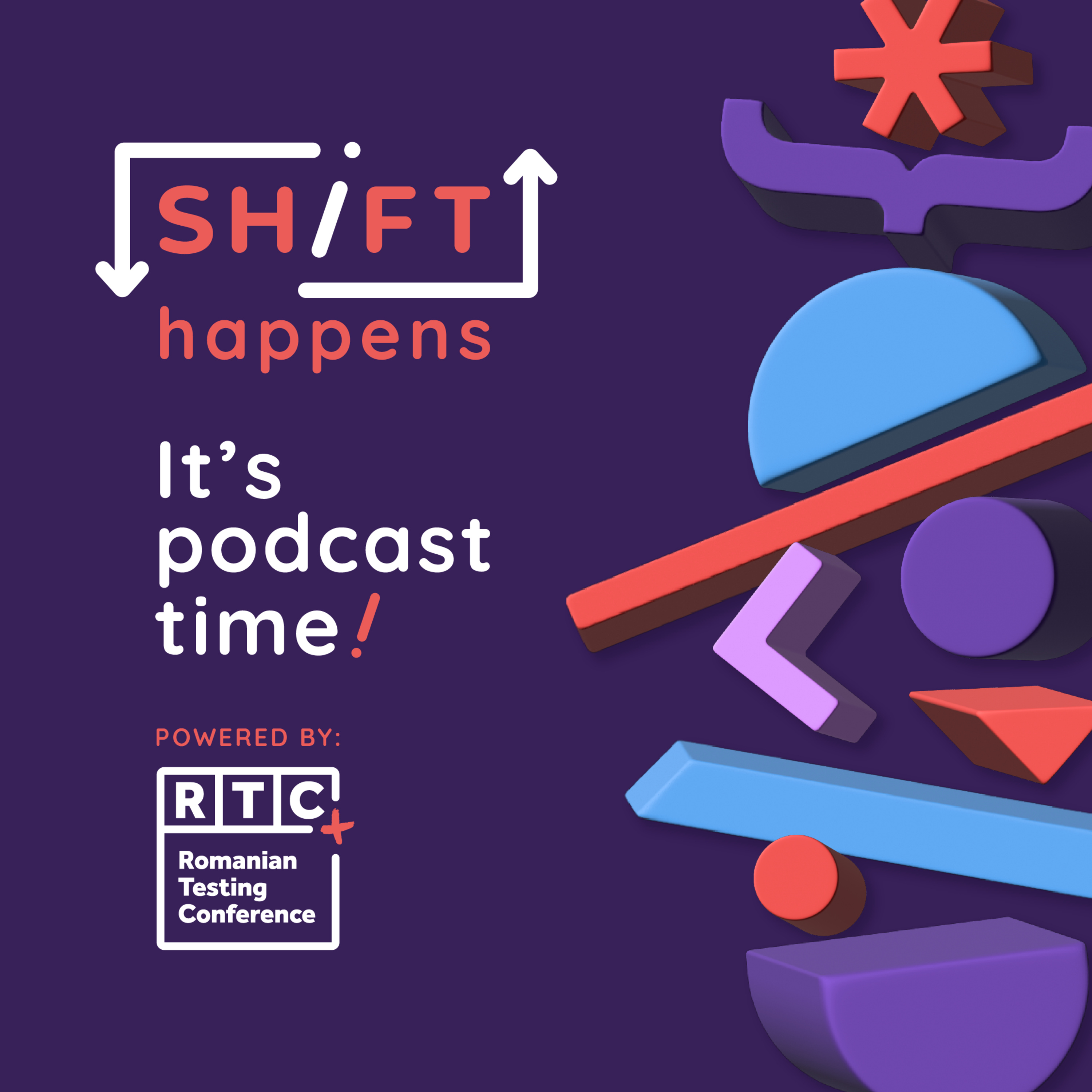 SHIFT Happens Podcast by Romanian Testing Conference