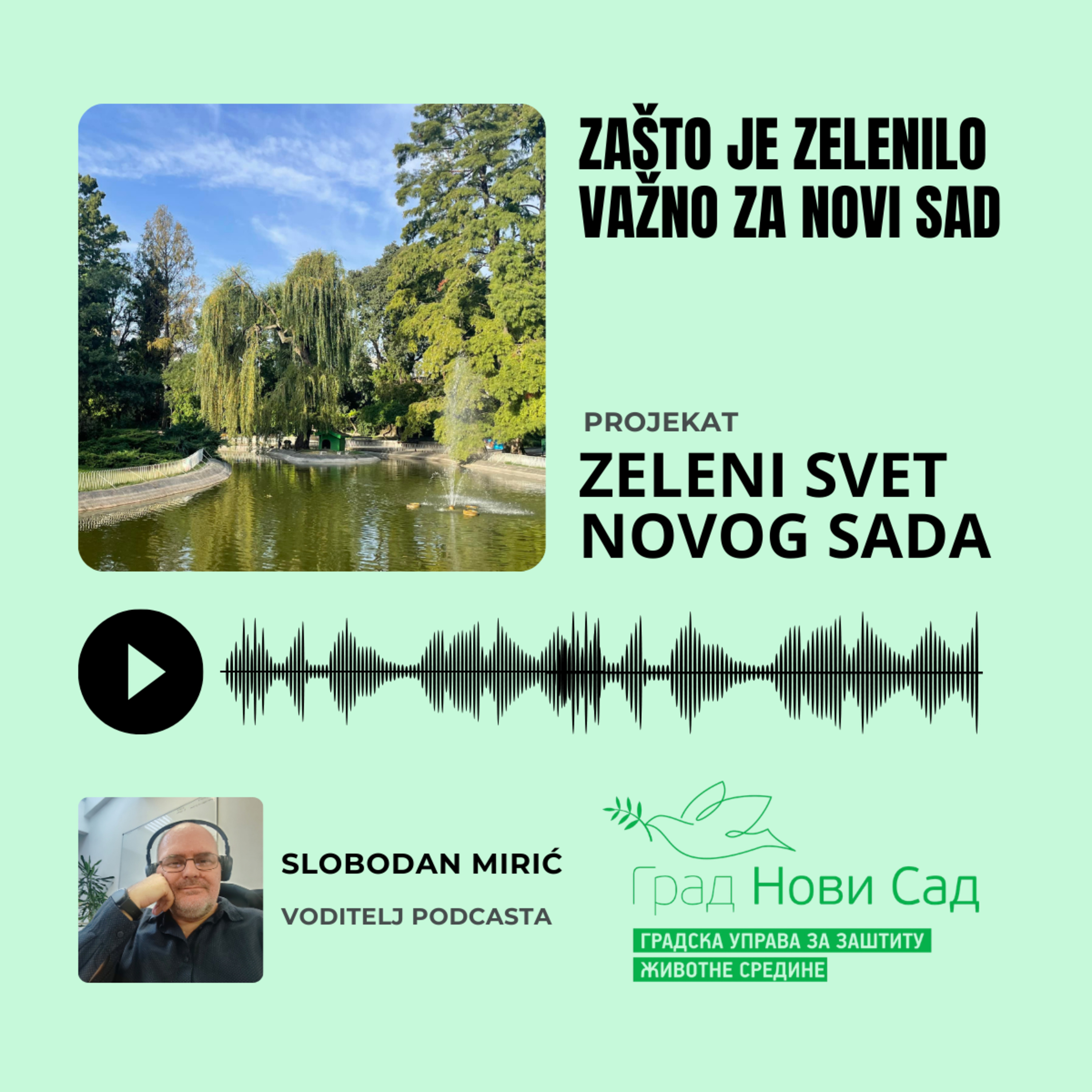Zeleni svet Novog Sada - Zašto je zelenilo važno za Novi Sad episode artwork