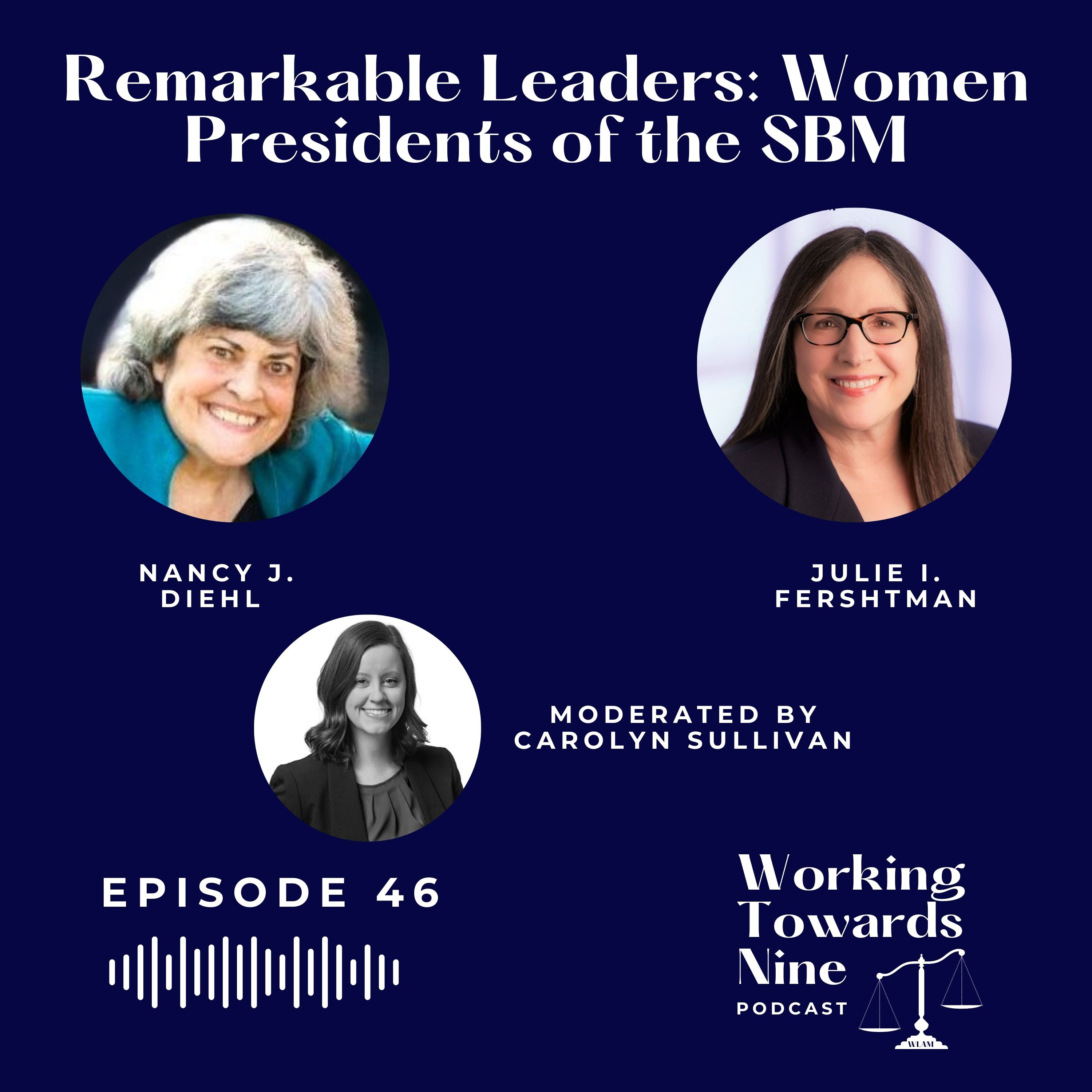Remarkable Leaders: Women Presidents of the SBM