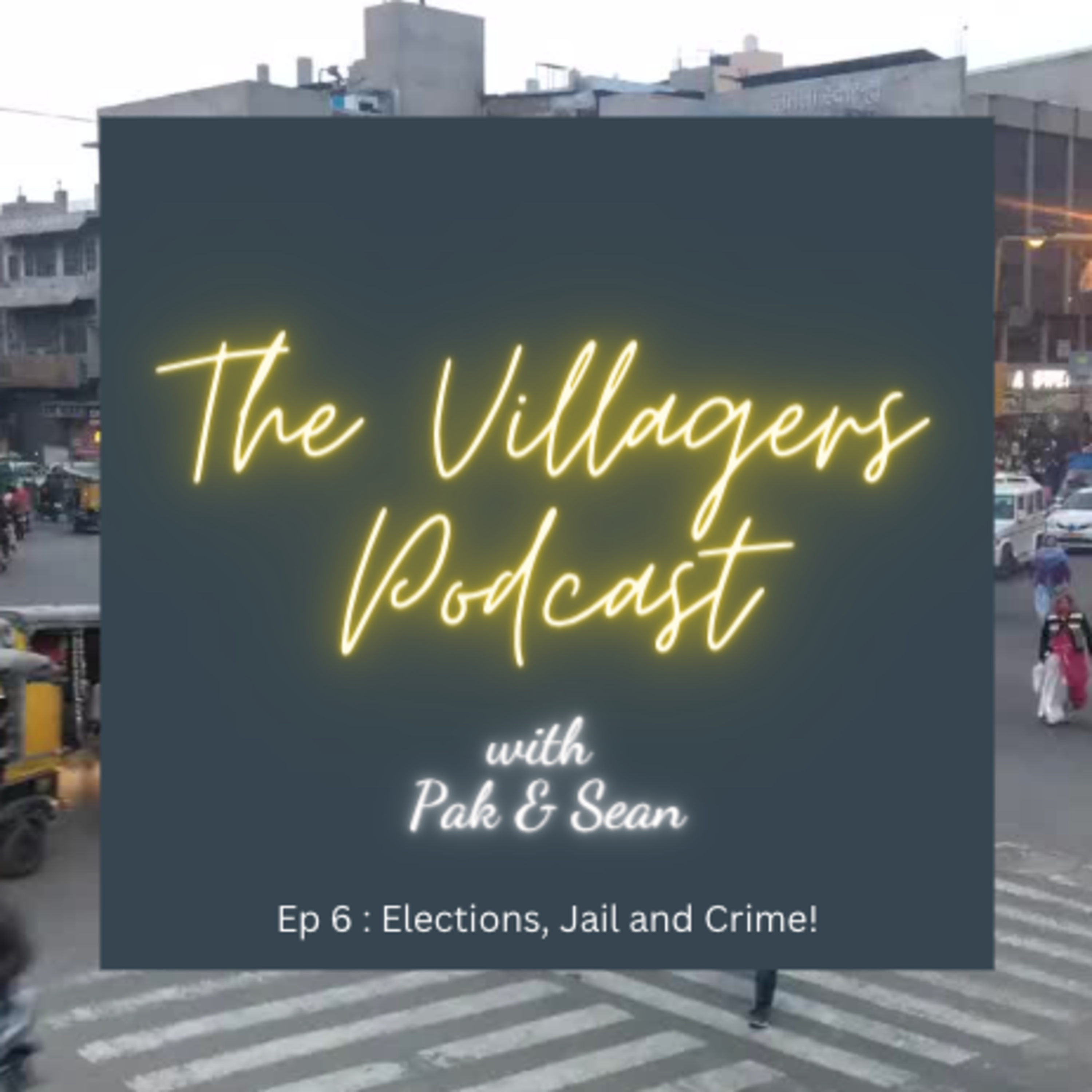 The Villagers Podcast with Pak and Sean - Recorded in Oklahoma City, USA & Bangalore, India