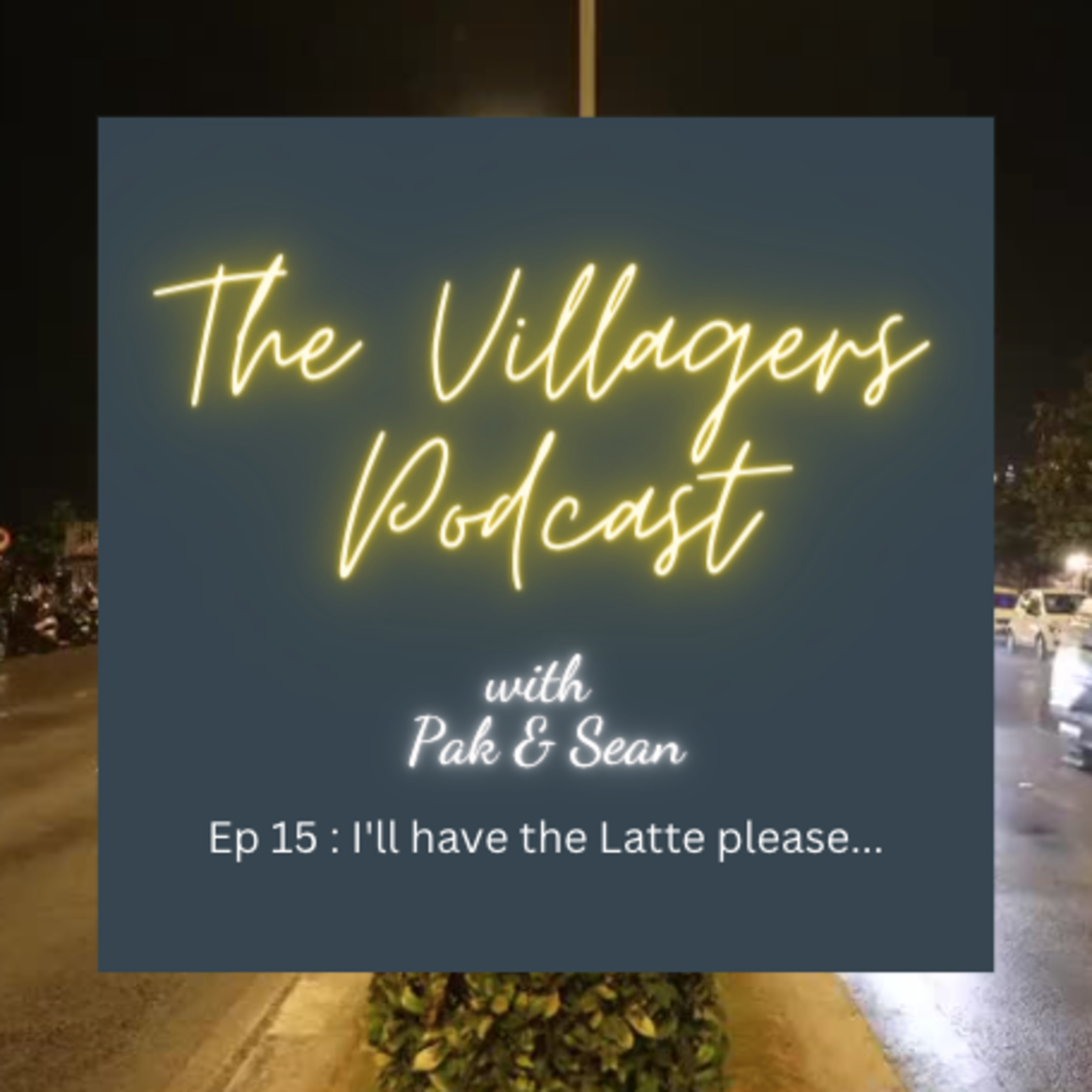 The Villagers Podcast with Pak and Sean - Recorded in Oklahoma City, USA & Bangalore, India