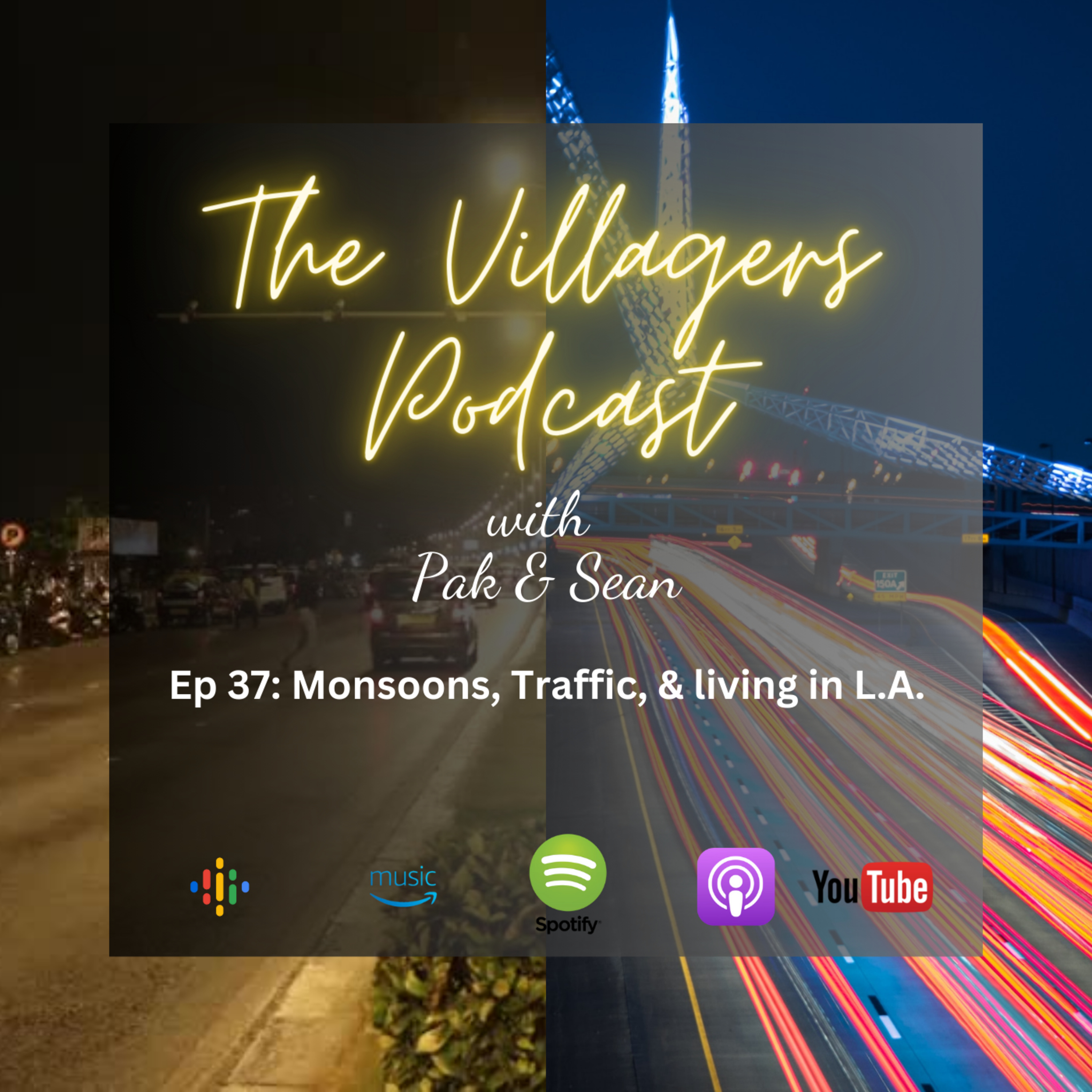 The Villagers Podcast with Pak and Sean - Recorded in Oklahoma City, USA & Bangalore, India