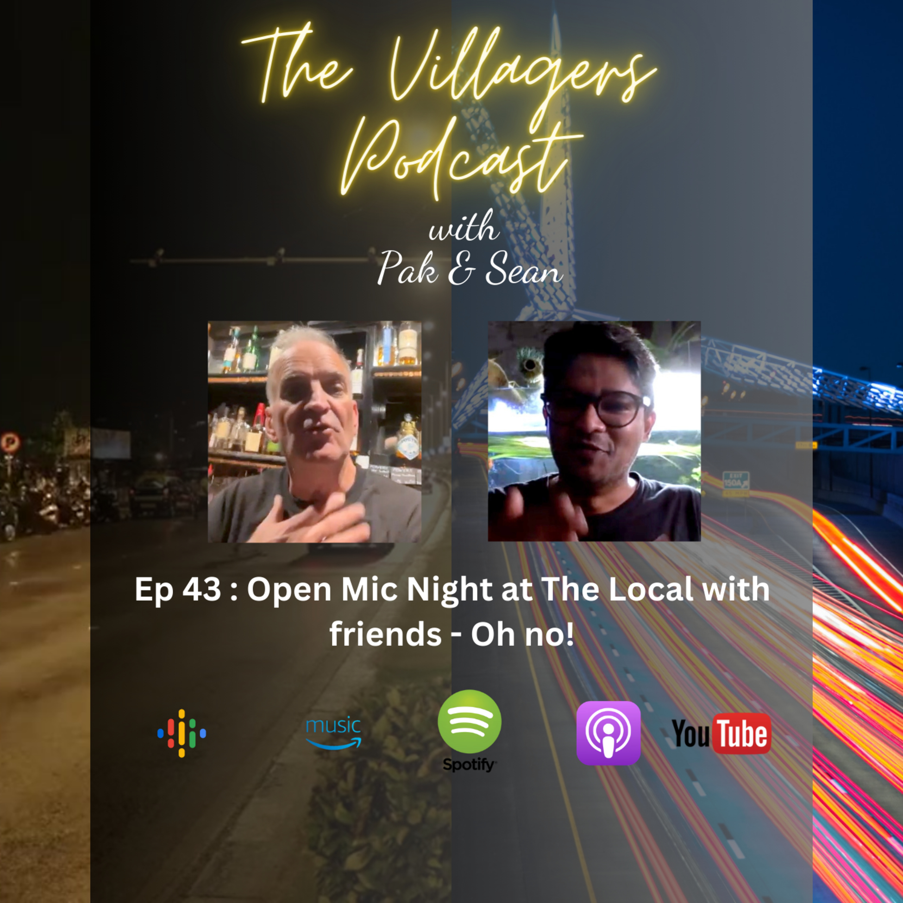 The Villagers Podcast with Pak and Sean - Recorded in Oklahoma City, USA & Bangalore, India