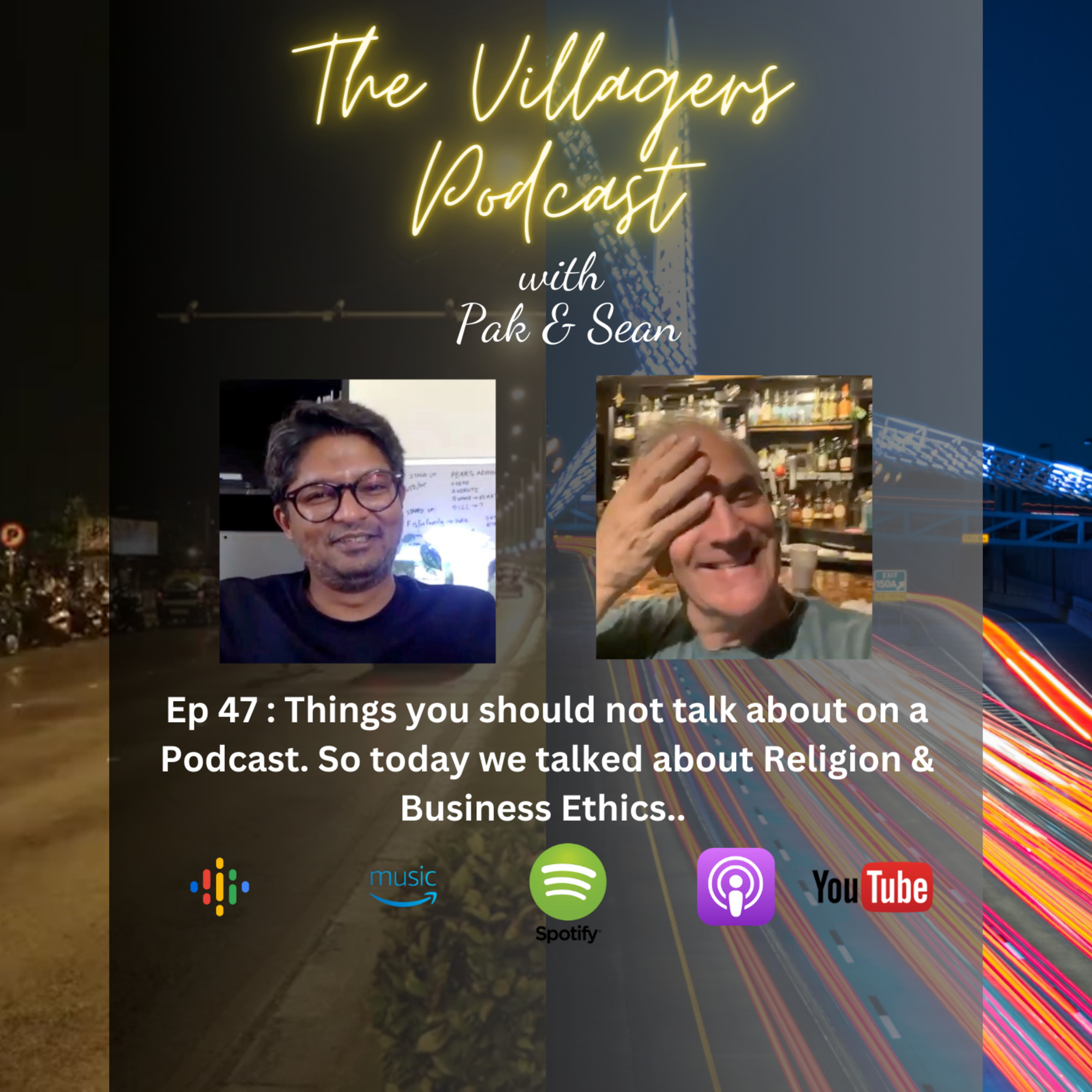 The Villagers Podcast with Pak and Sean - Recorded in Oklahoma City, USA & Bangalore, India