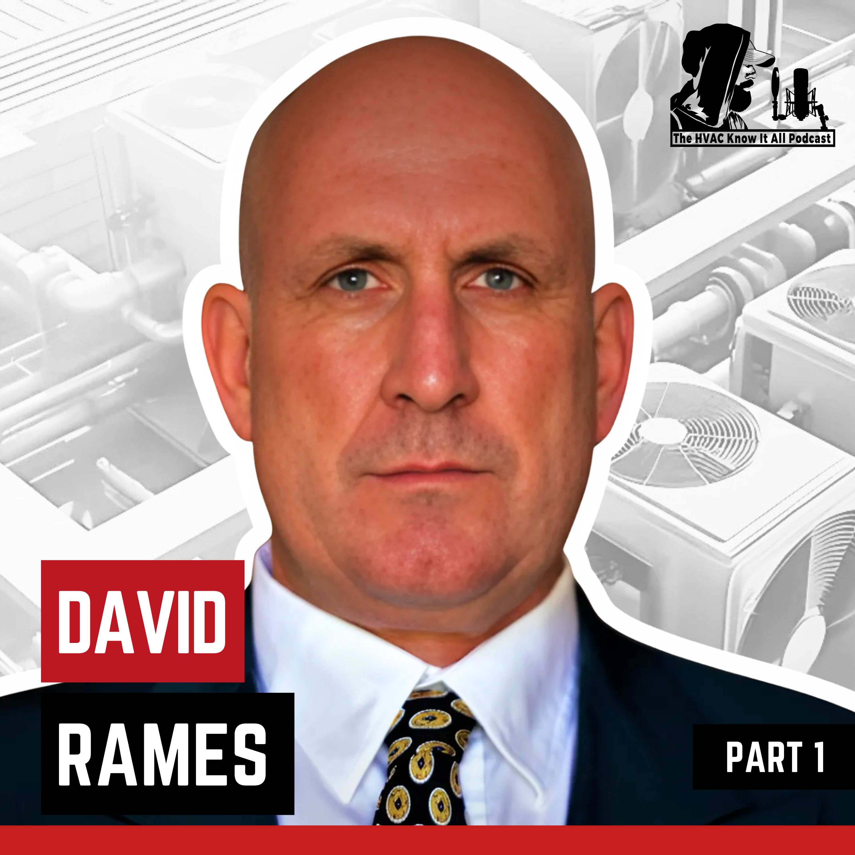 cover of episode HVAC Innovations for Business Owners to Solve Extreme Climate Challenges with David Rames | Part 1