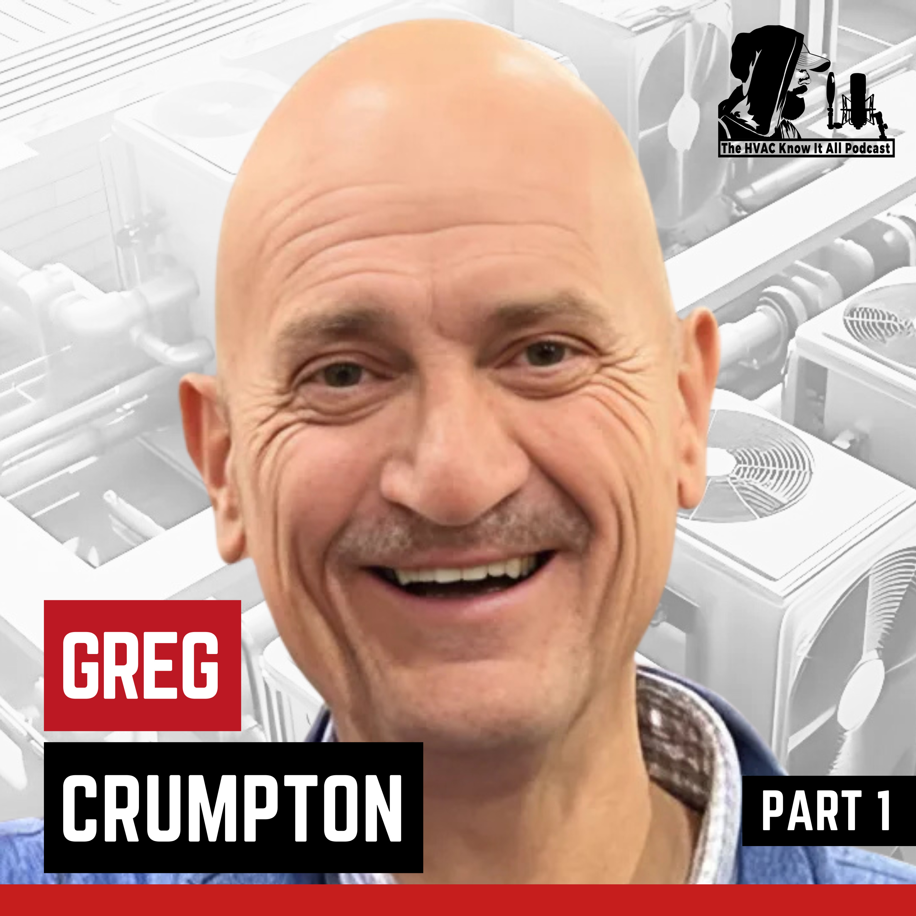 cover of episode AI Predictive Maintenance in HVAC for Techs to Maximize Performance | Greg Crumpton | Part 1