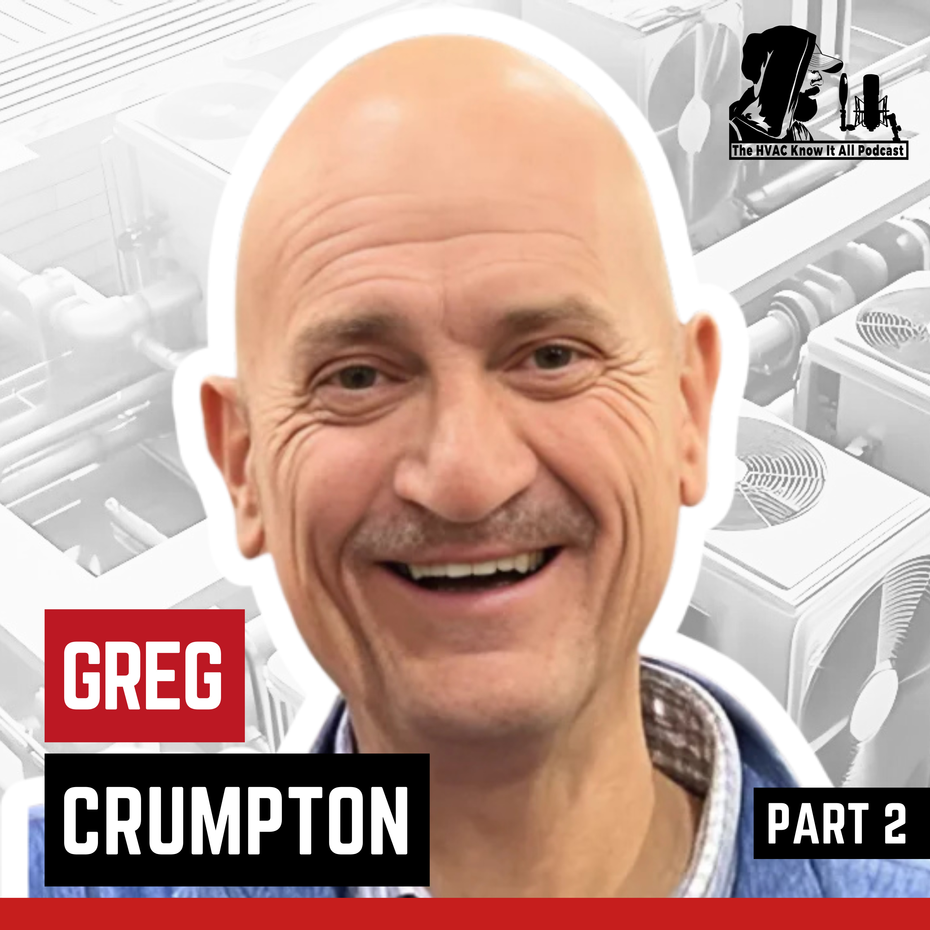 cover of episode How Compact HVAC Tools Are Revolutionizing Tech Efficiency | Greg Crumpton | Part 2