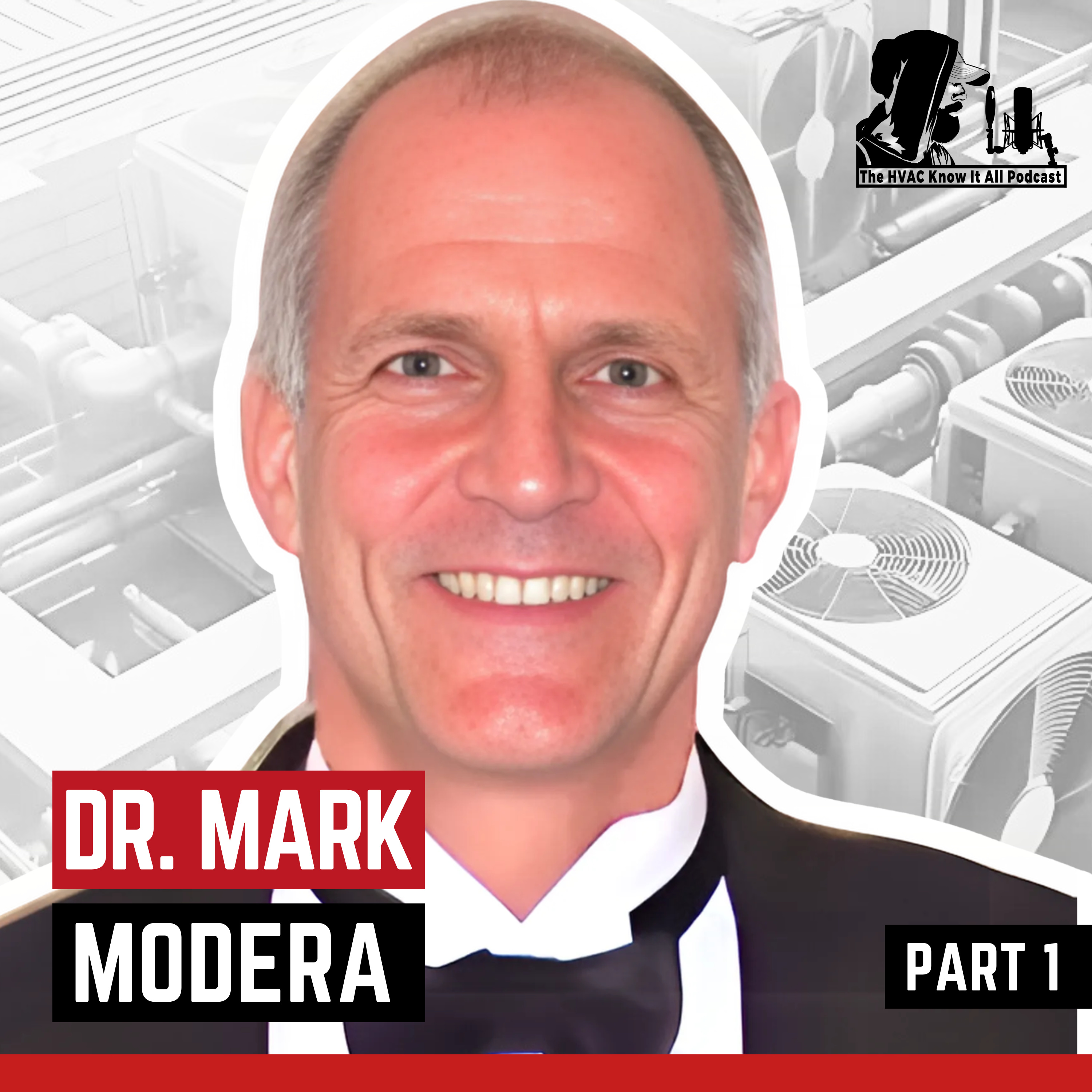 cover of episode How Aeroseal Seals Duct Leaks from the Inside to Stop HVAC Energy Waste with Dr. Mark Modera | Part 1