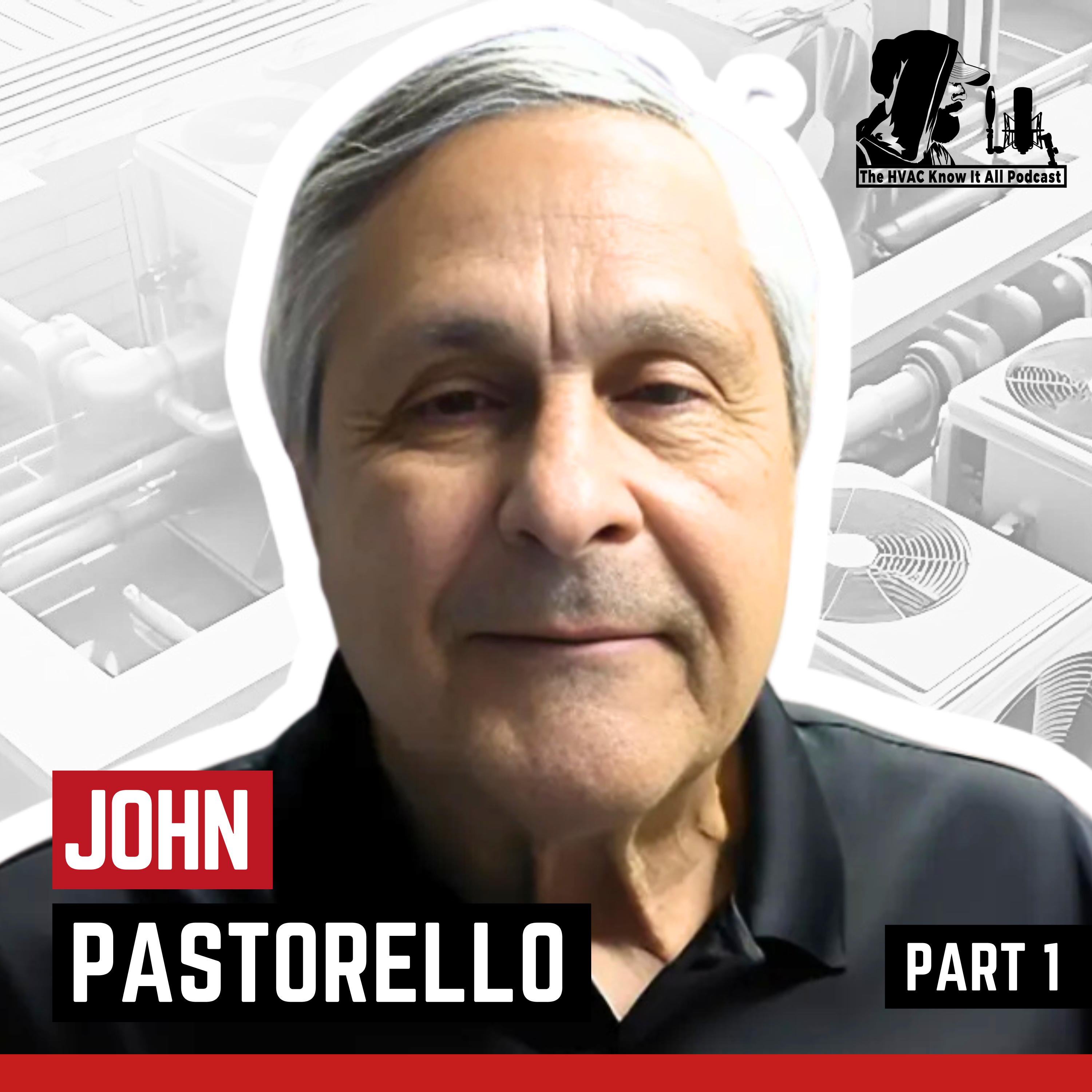 cover of episode The Best Coil Coating for HVAC Techs to Prevent Rust & Equipment Failure with John Pastorello Part 1