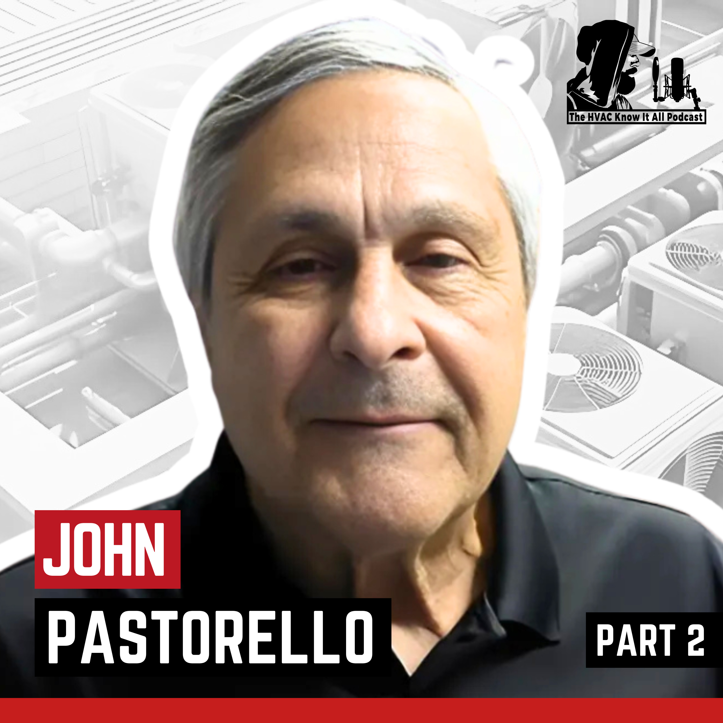 cover of episode How to Clean HVAC Coils Without Causing Corrosion or Voiding OEM Guidelines | John Pastorello Part 2