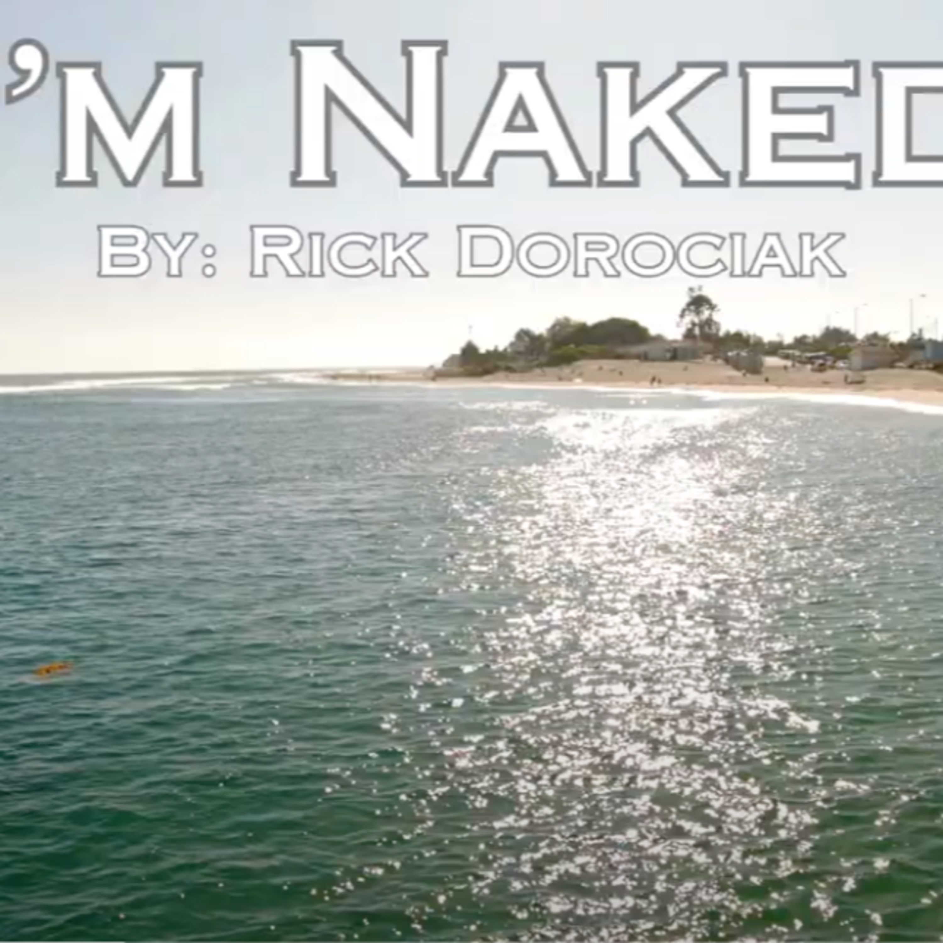 Naked, Nudists, and Naturists