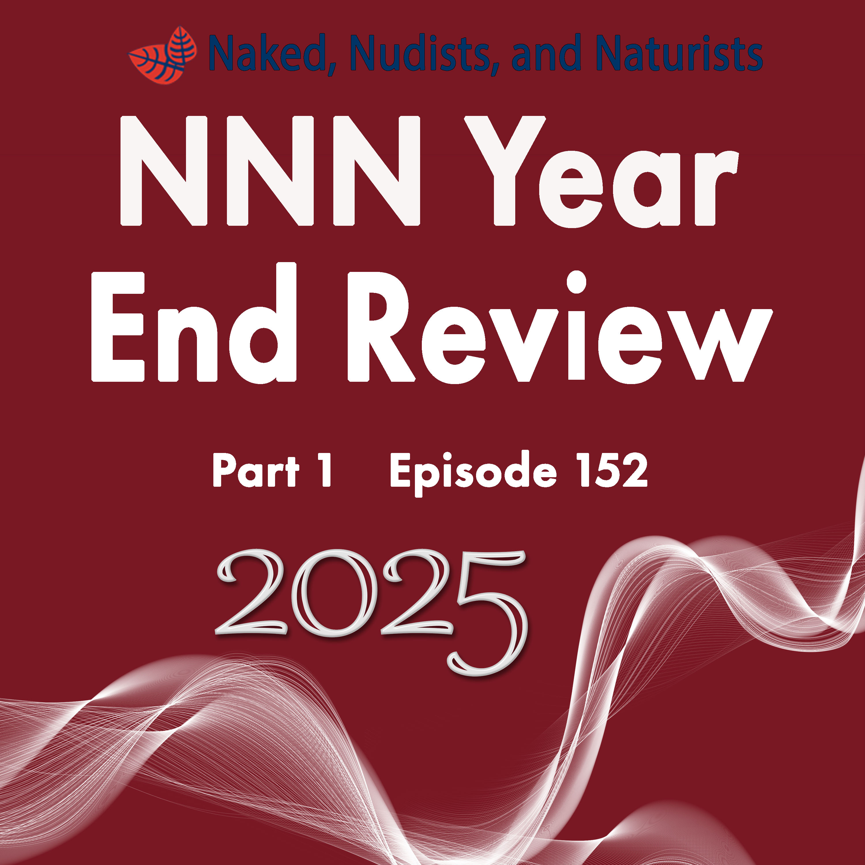 Ep. 152 - Our 2025 Naked Review - Part 1 (Frank/Lisa #22) episode artwork