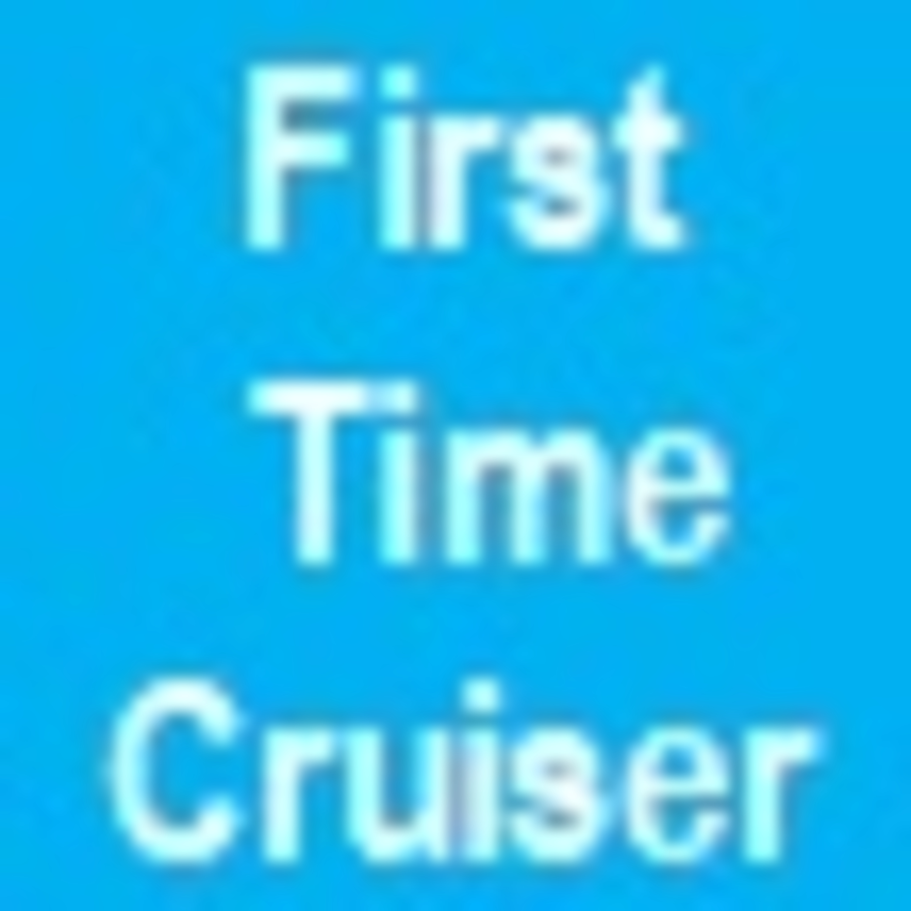 2 - FIRST TIME CRUISER - What to expect episode artwork