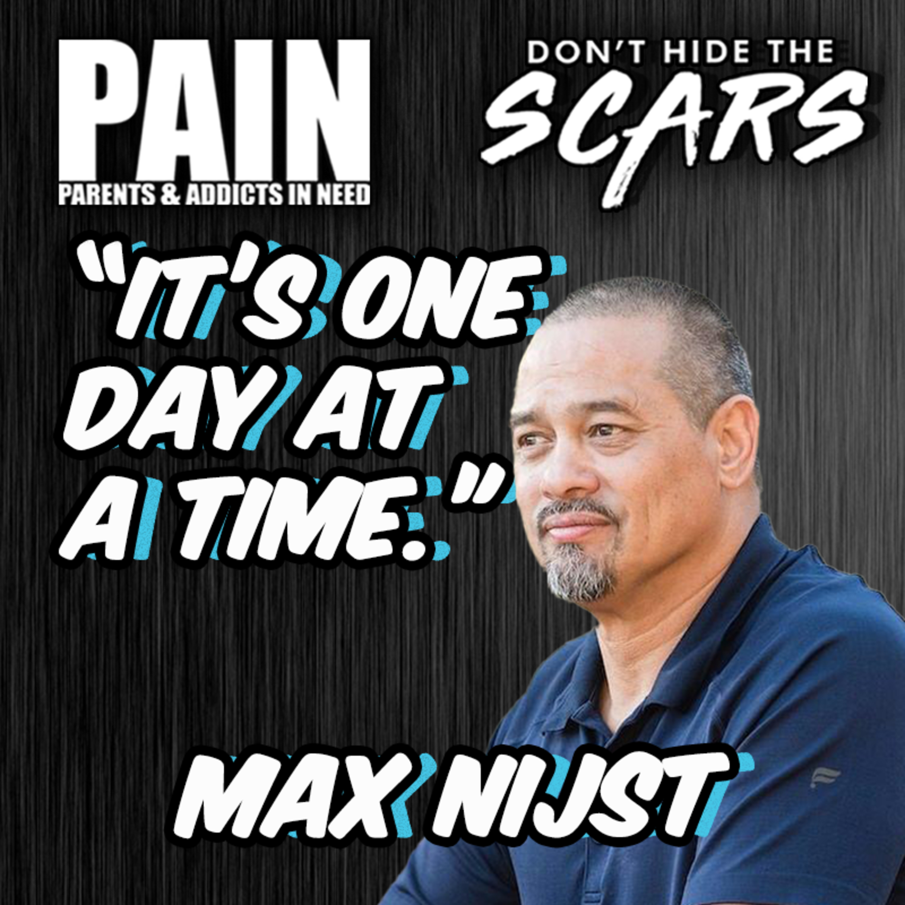 Don’t Hide The Scars. Presented By PAIN: Parents & Addicts In Need
