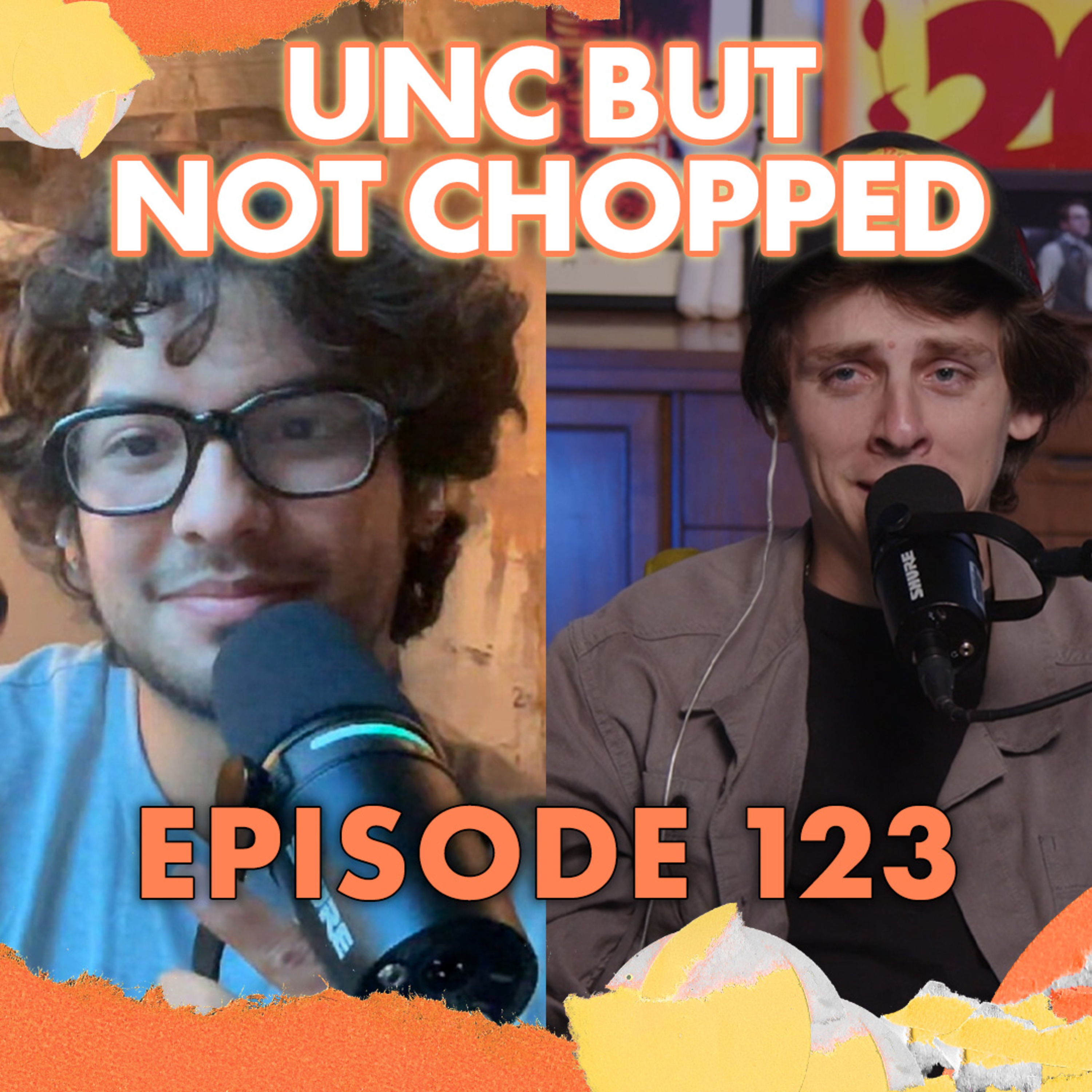 Unc But Not Chopped