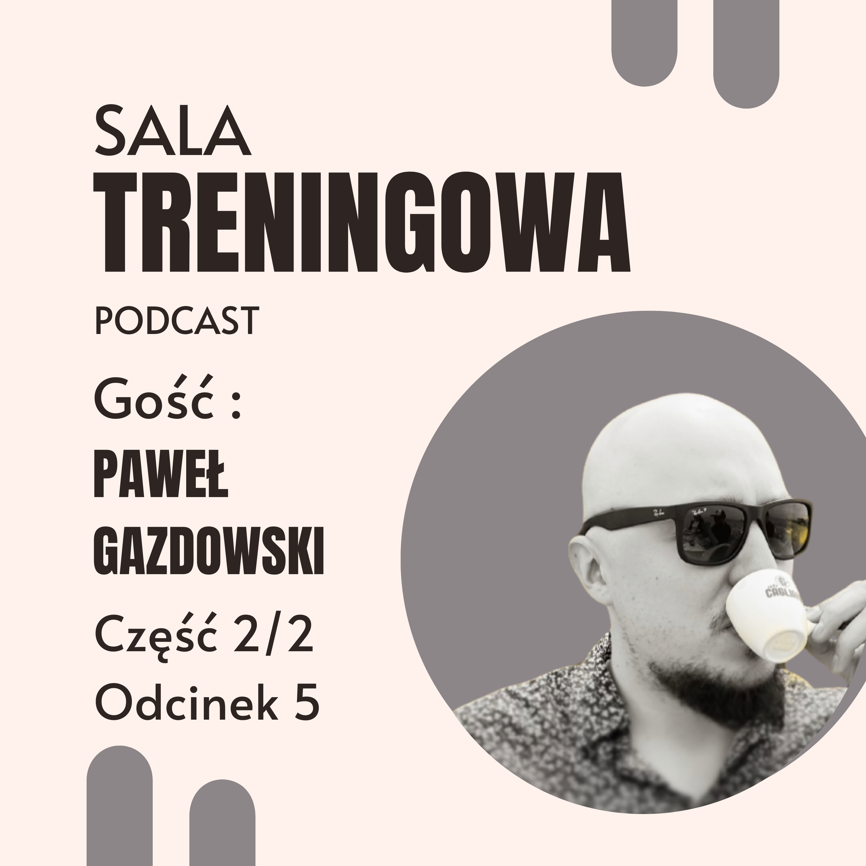 #5.2 Czy dieta pudełkowa jest warta swojej ceny? - Paweł Gazdowski cz. 2/2 episode artwork