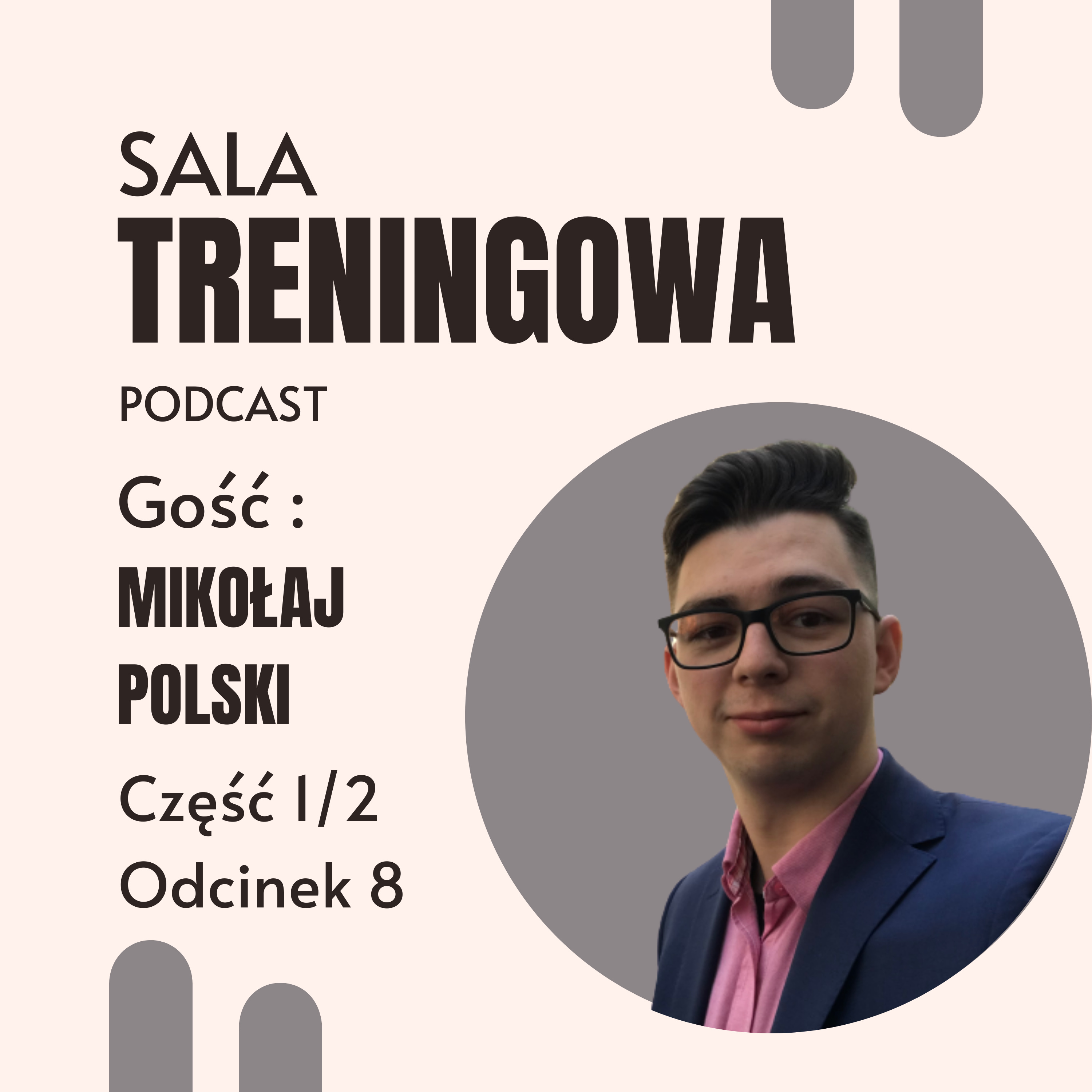#8.1 Były trzy impulsy, które sprawiły, że zacząłem ćwiczyć- Mikołaj Polski episode artwork
