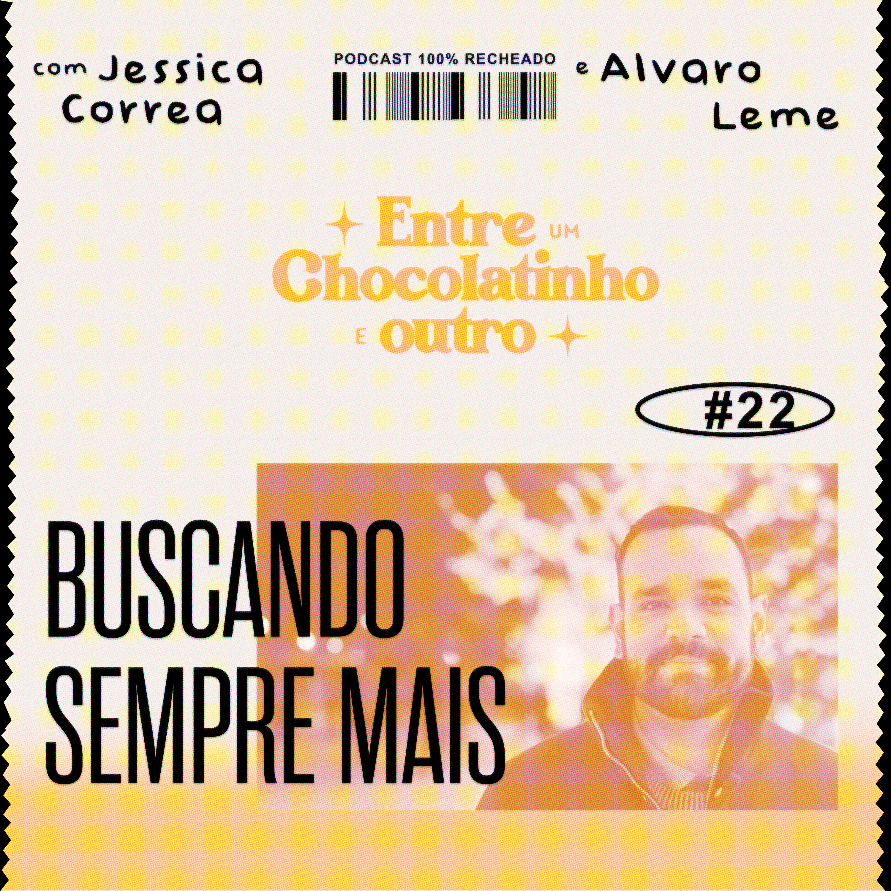 Entre um Chocolatinho e Outro