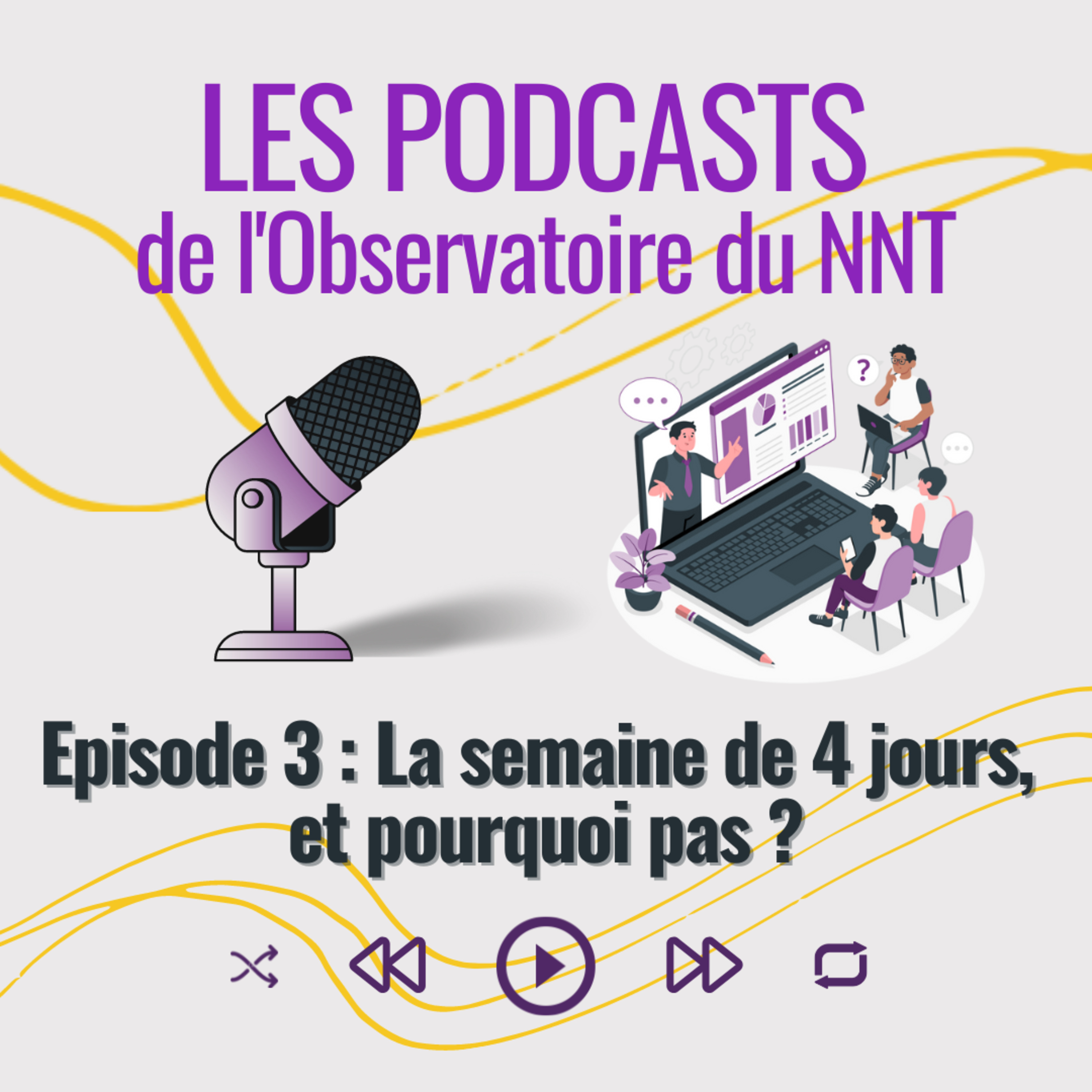Les Podcasts de l\'Observatoire du New Normal au Travail