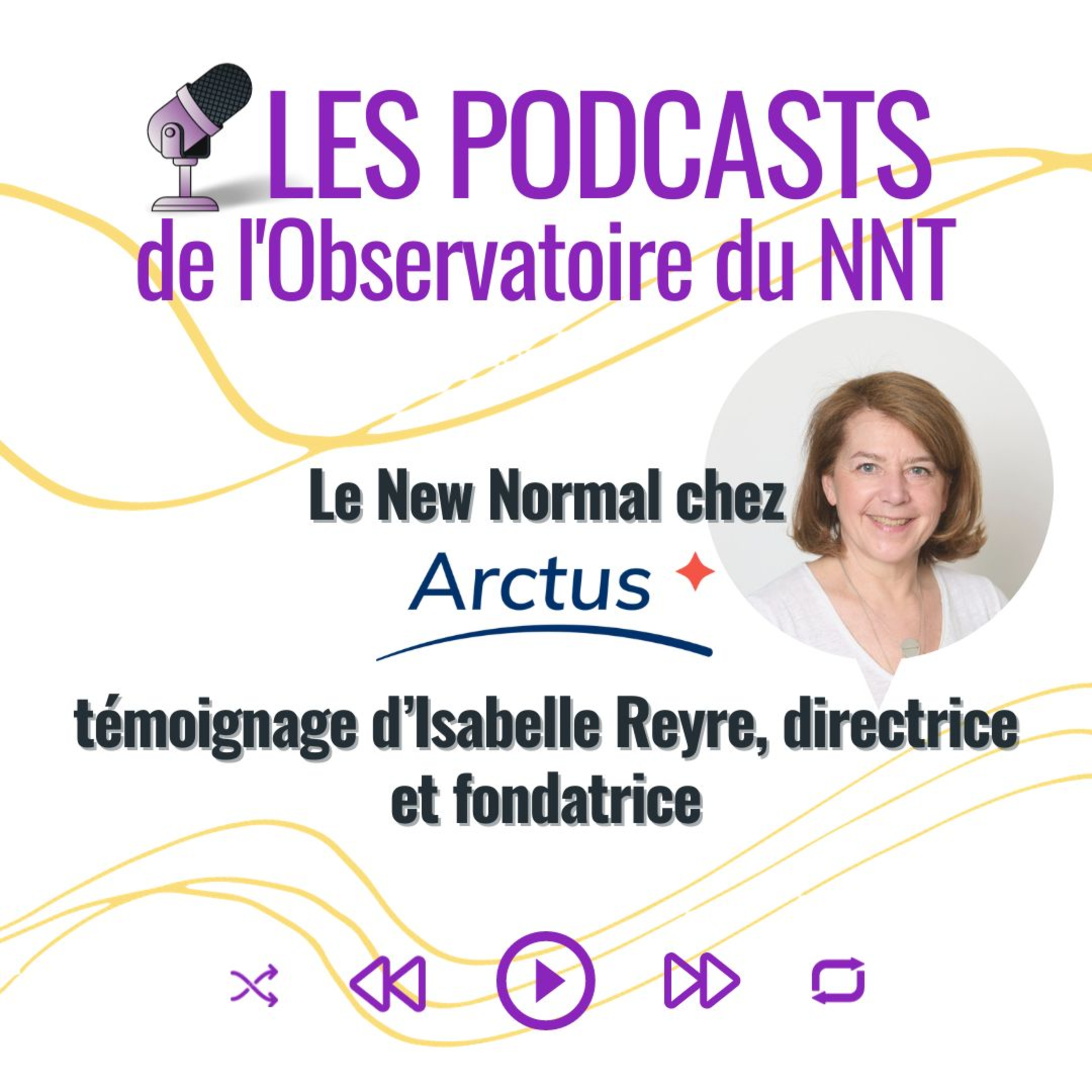 Les Podcasts de l\'Observatoire du New Normal au Travail