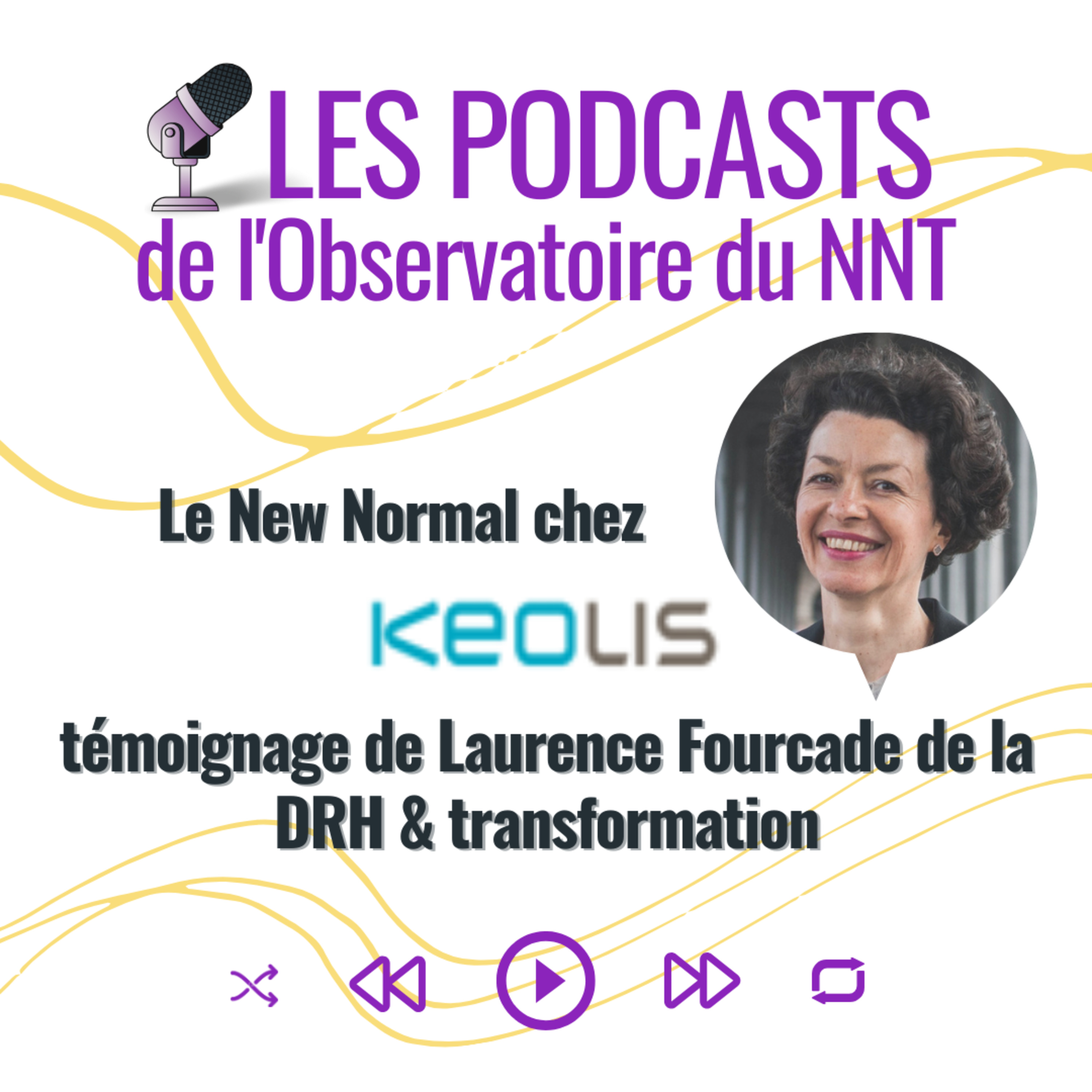 Les Podcasts de l\'Observatoire du New Normal au Travail