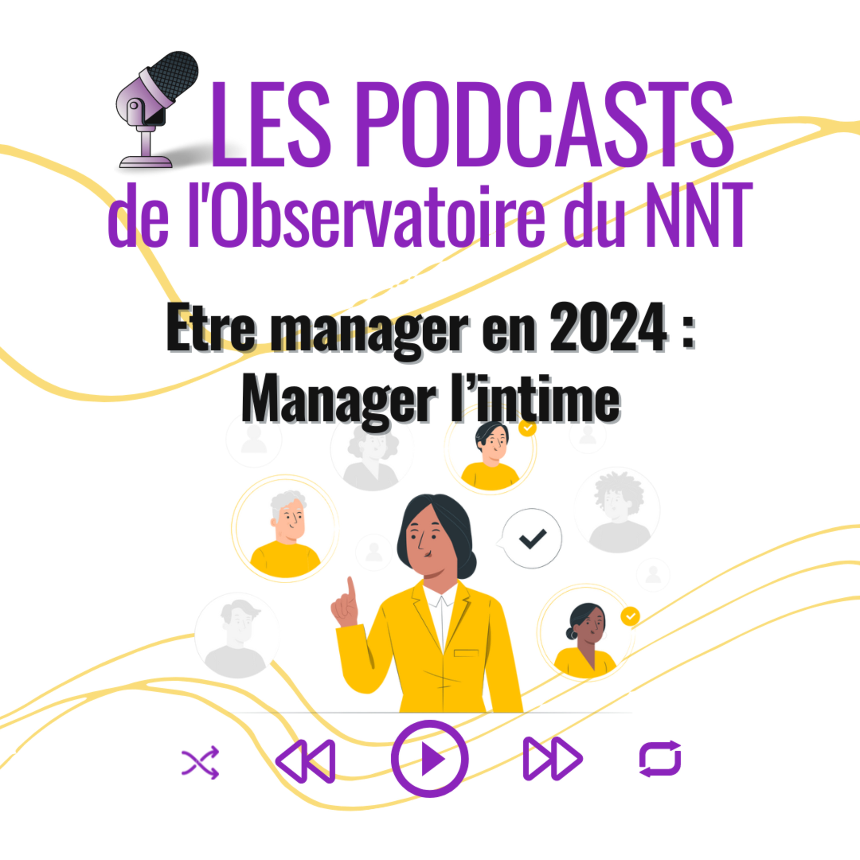 Les Podcasts de l\'Observatoire du New Normal au Travail