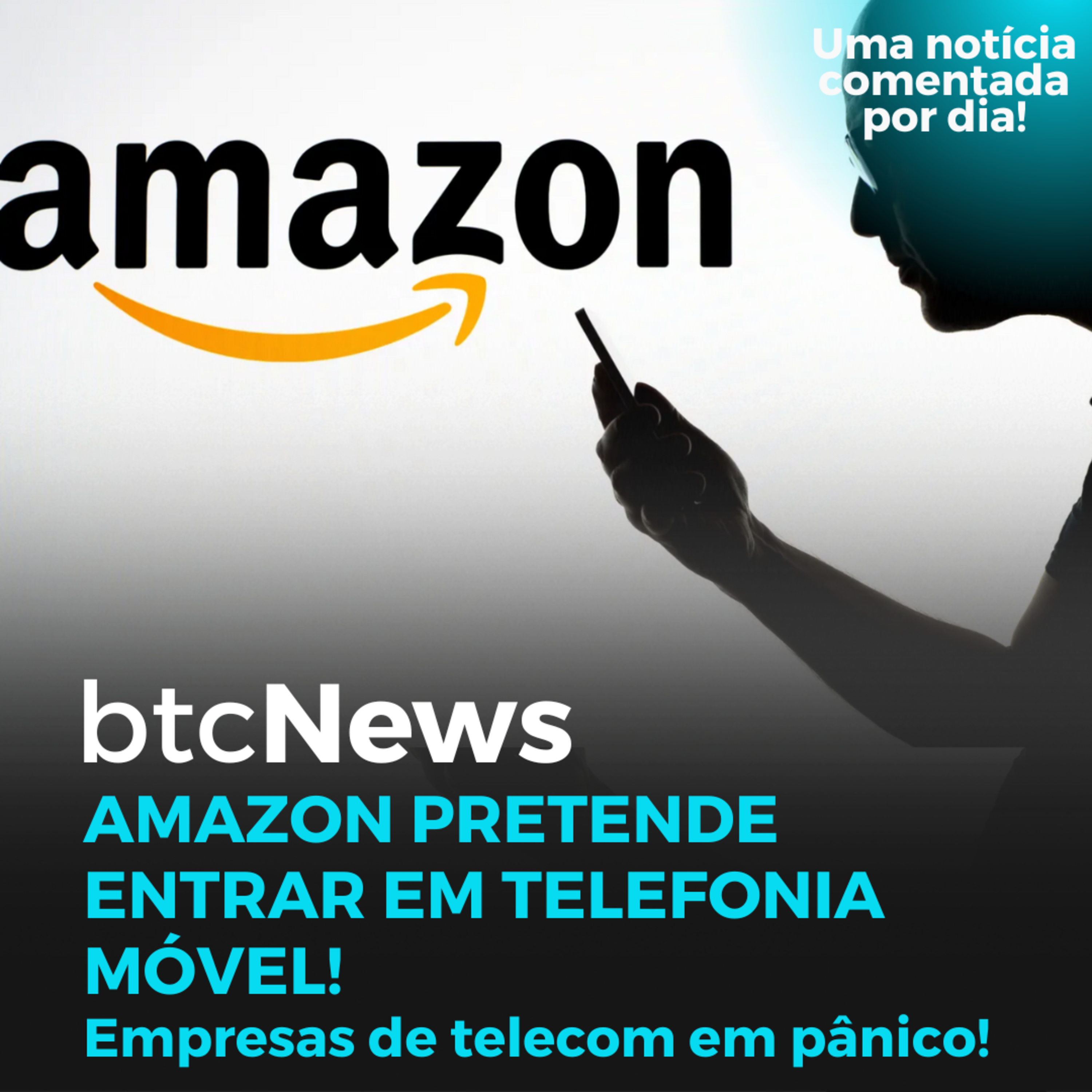 BTC News | Amazon pretende entrar em telefonia móvel! Mercado de telecom em pânico!!! episode artwork