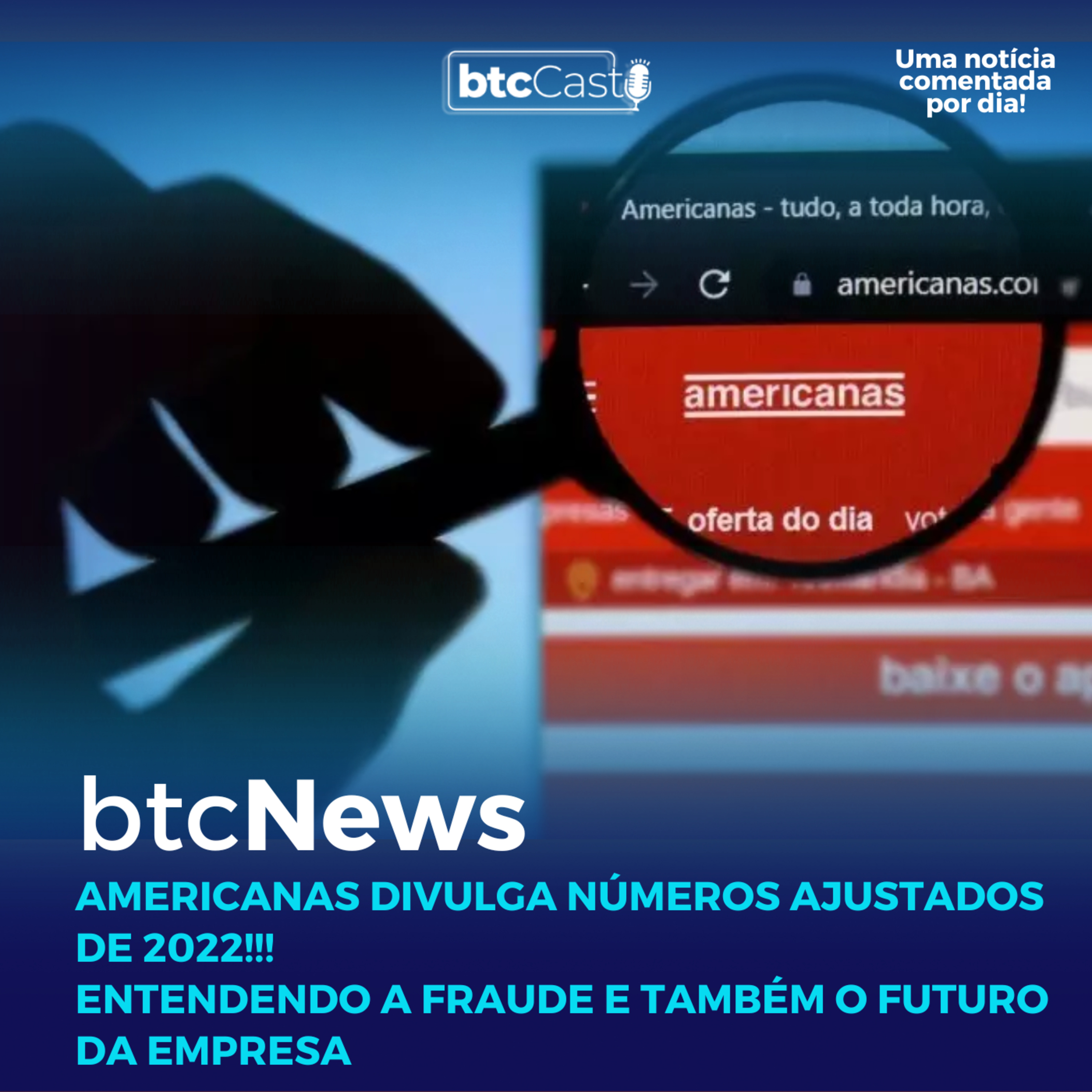 BTC News | Americanas divulga números ajustados de 2022!!! Qual foi o tamanho da fraude??? episode artwork
